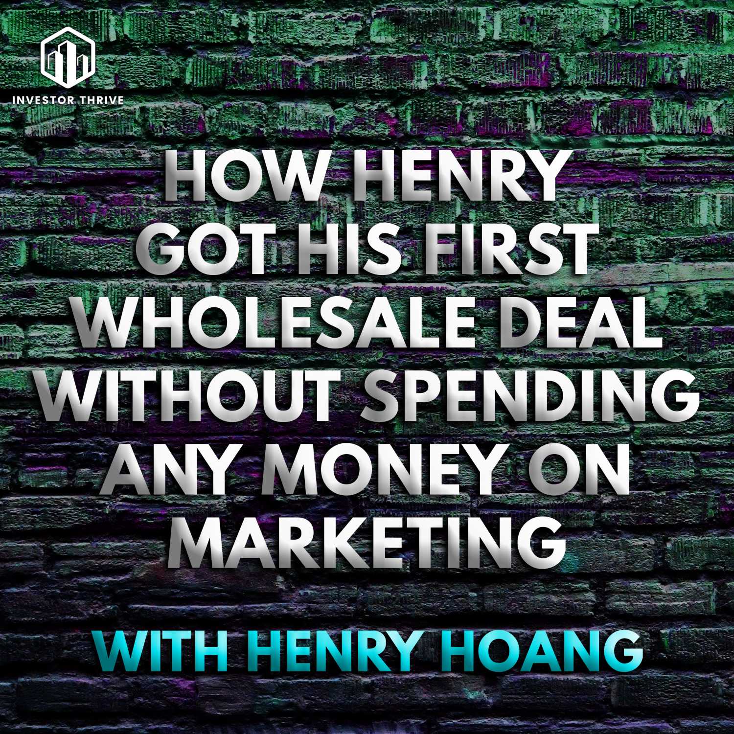 How Henry got his first wholesale deal without spending any money on marketing - Payneless Wholesaling Podcast