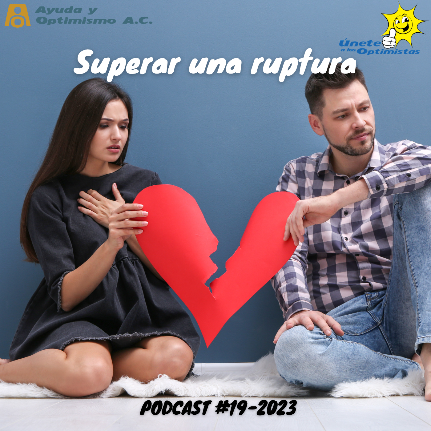 # 19-2023 ¿Cómo superar una ruptura?