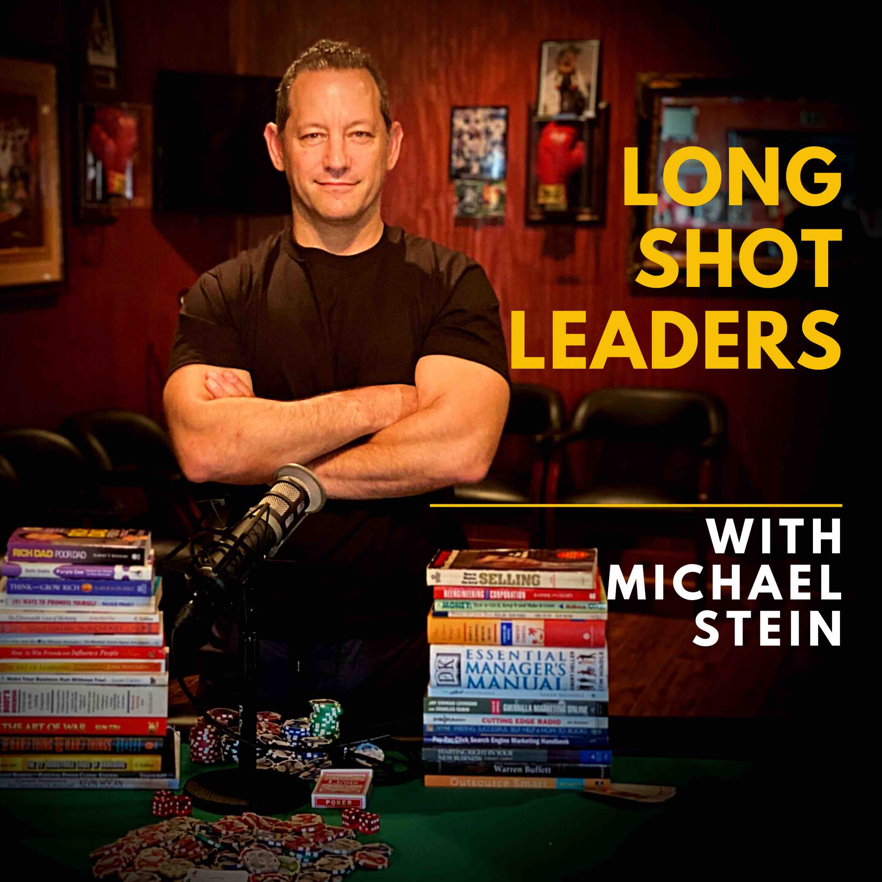 Long Shot Leaders with Michael Stein 