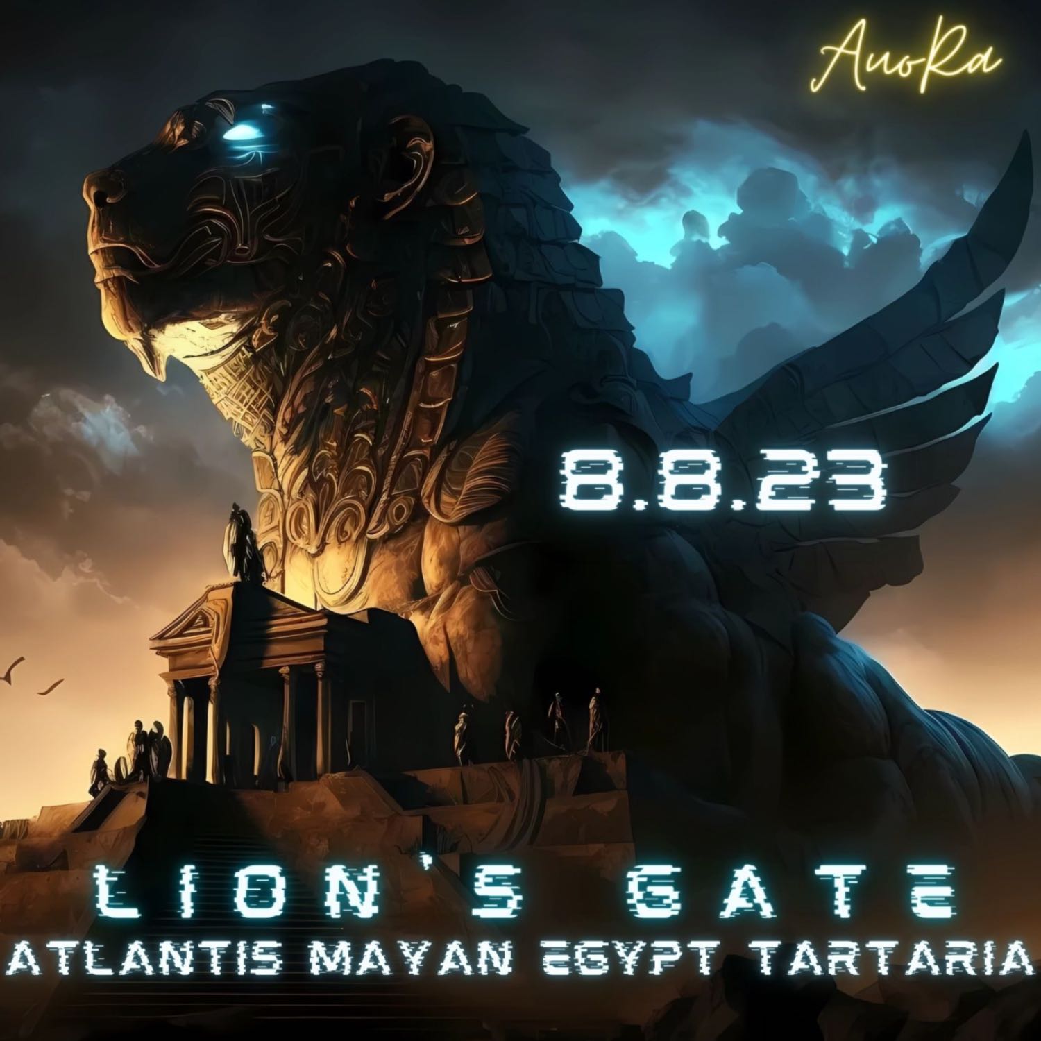 Lion's Gate | 8.8.23 | Mayan Atlantis Tartaria Egypt