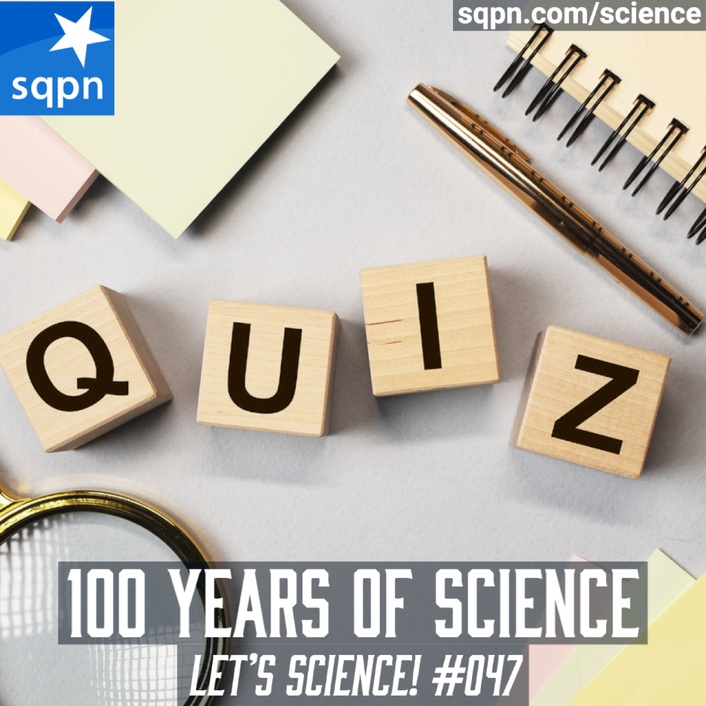 100 Years of Science Quiz