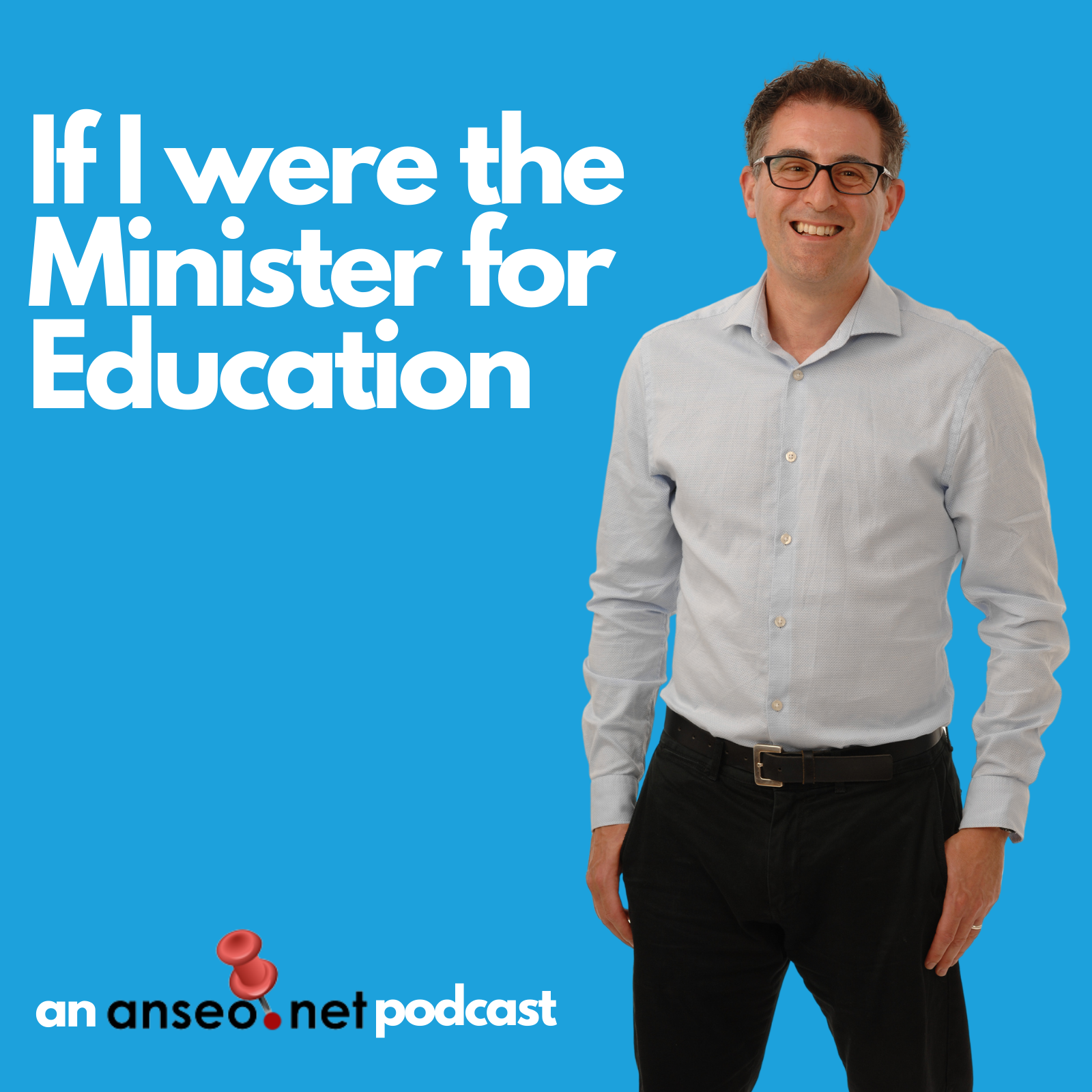 Anseo.net - If I were the Minister for Education 