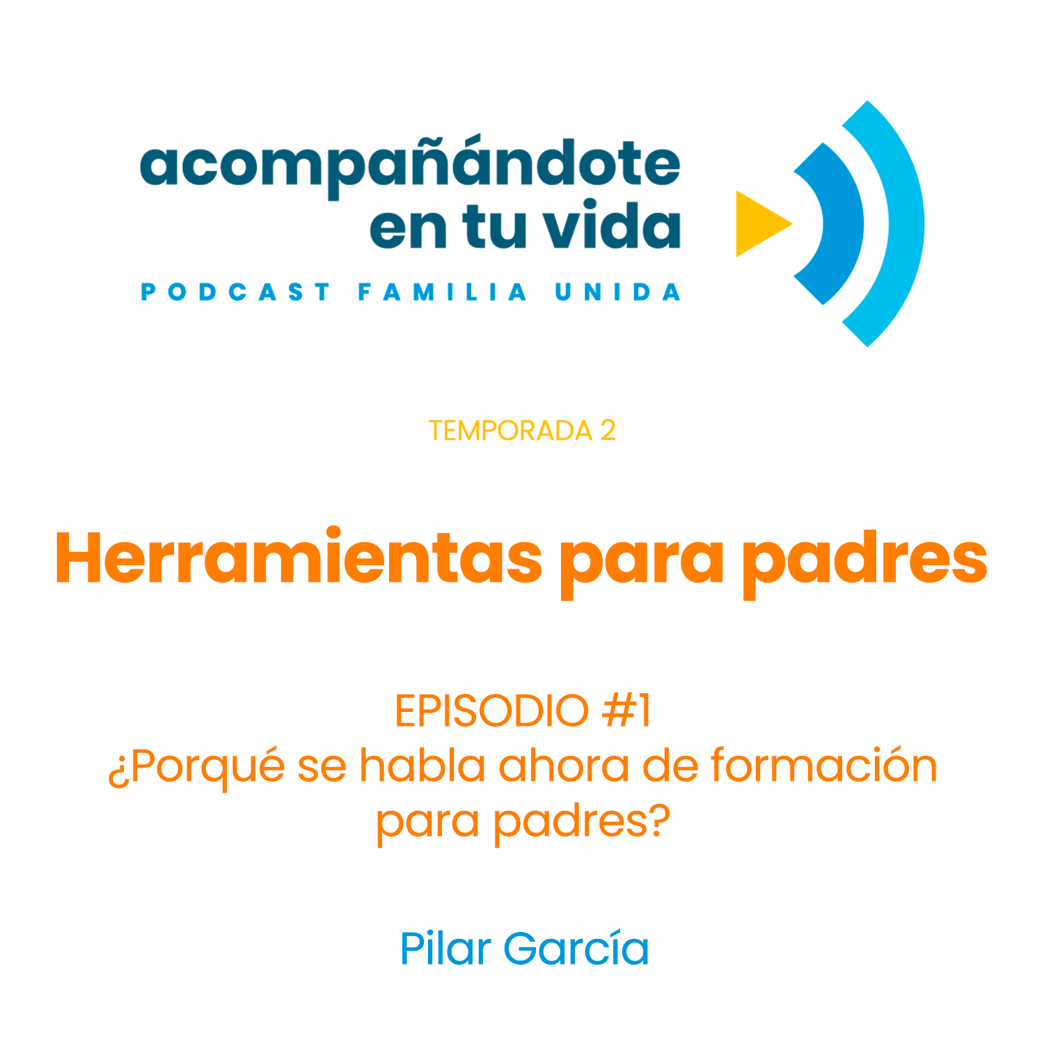 Herramientas para padres. Ep.1