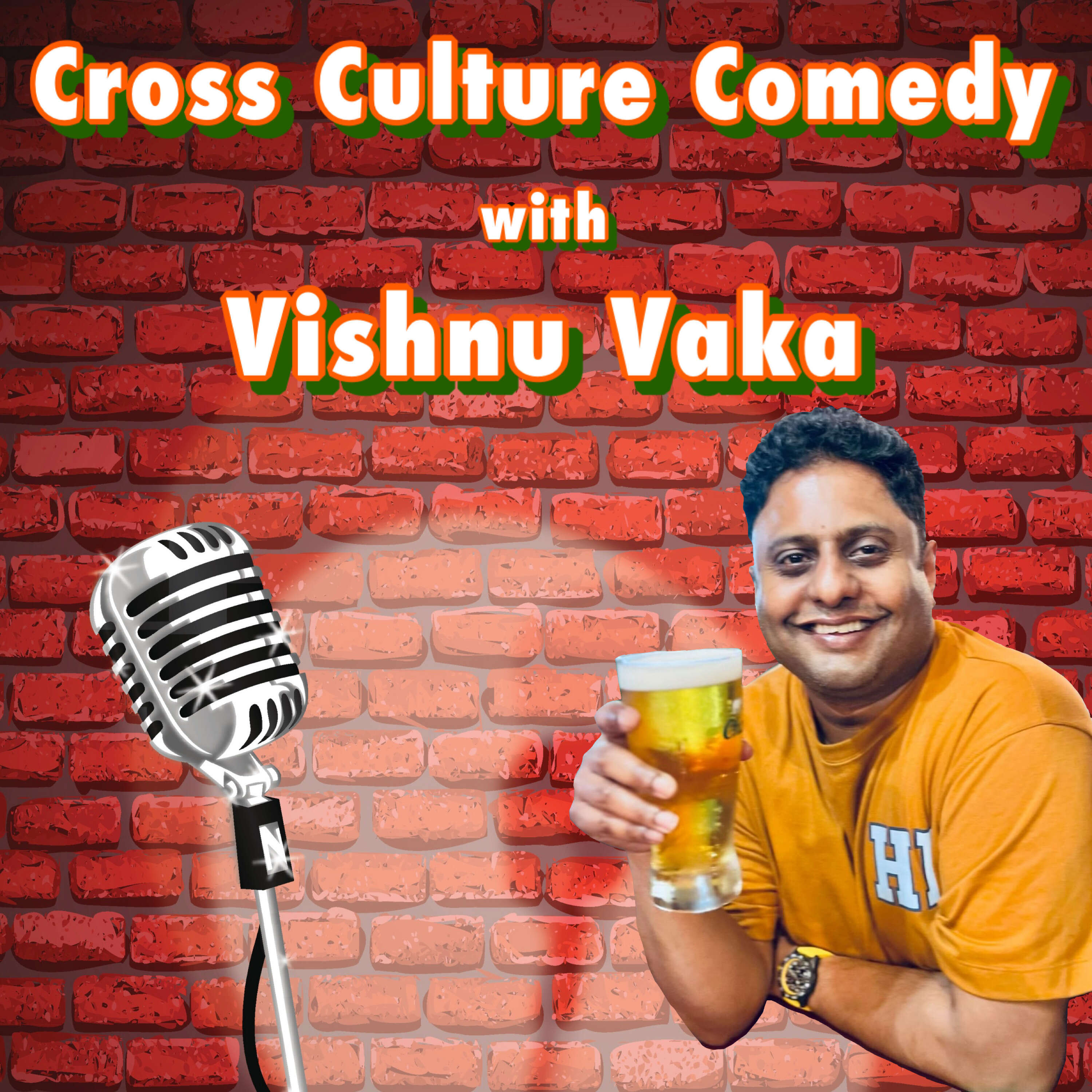 Cross Culture Comedy with Vishnu Vaka