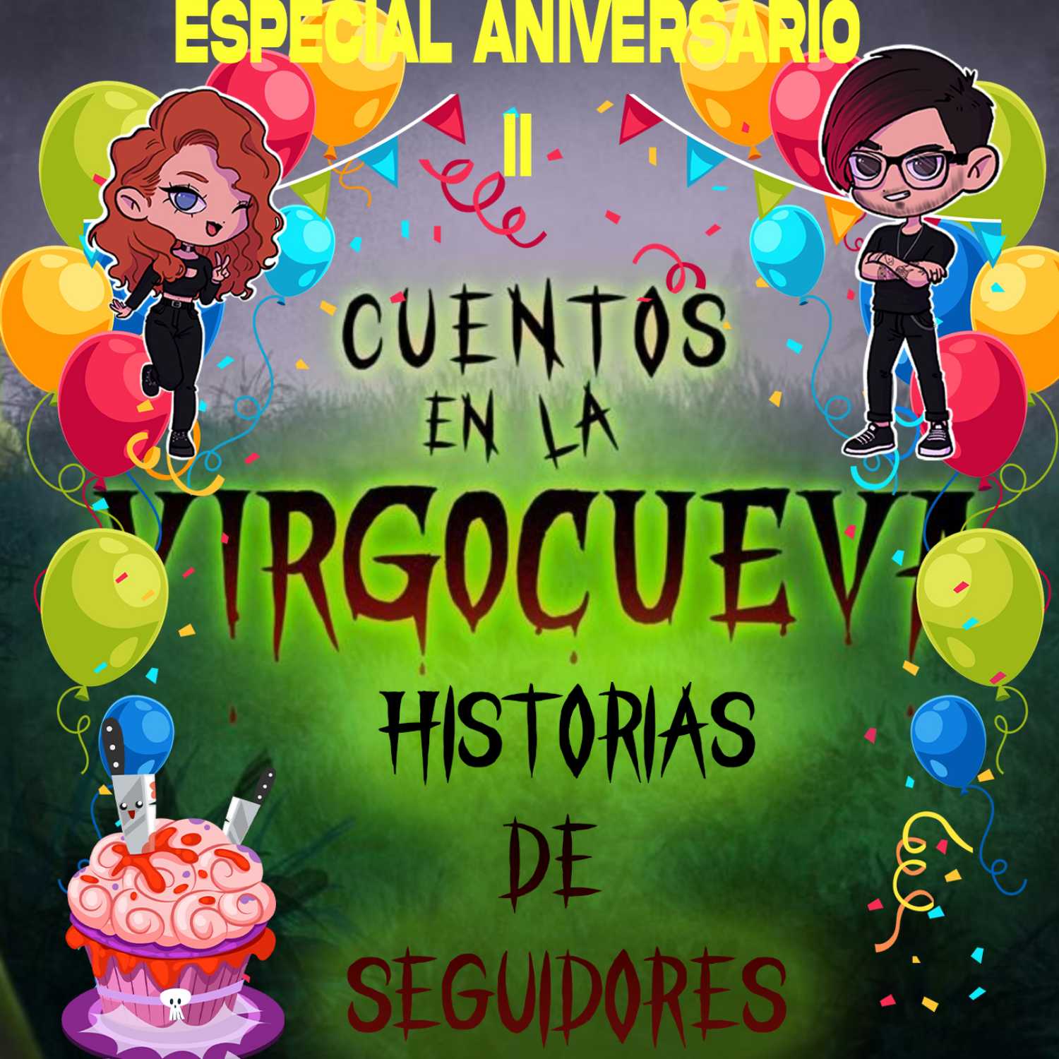 Especial Aniversario: Historias de Seguidores (Parte 1)