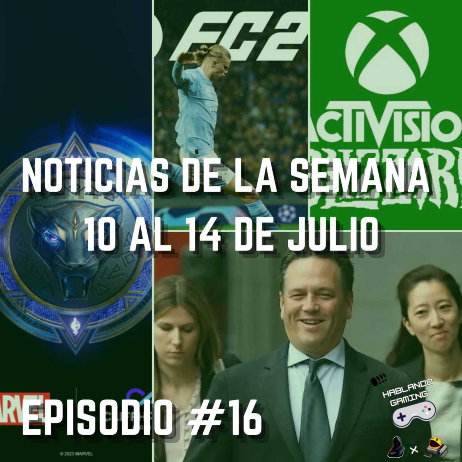 Noticias De La Semana 10 Al 14 De Julio | Hablando Gaming Podcast Episodio #16