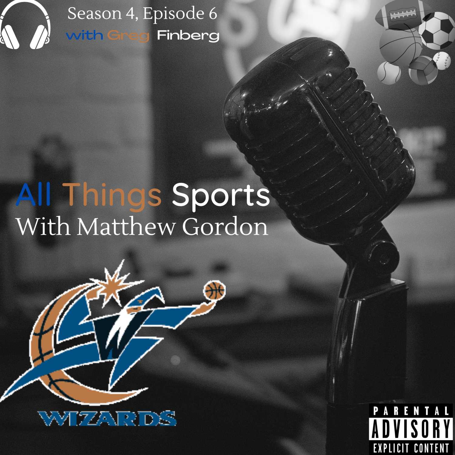 season 4, episode 6 (with Greg Finberg) (Wizards Special)