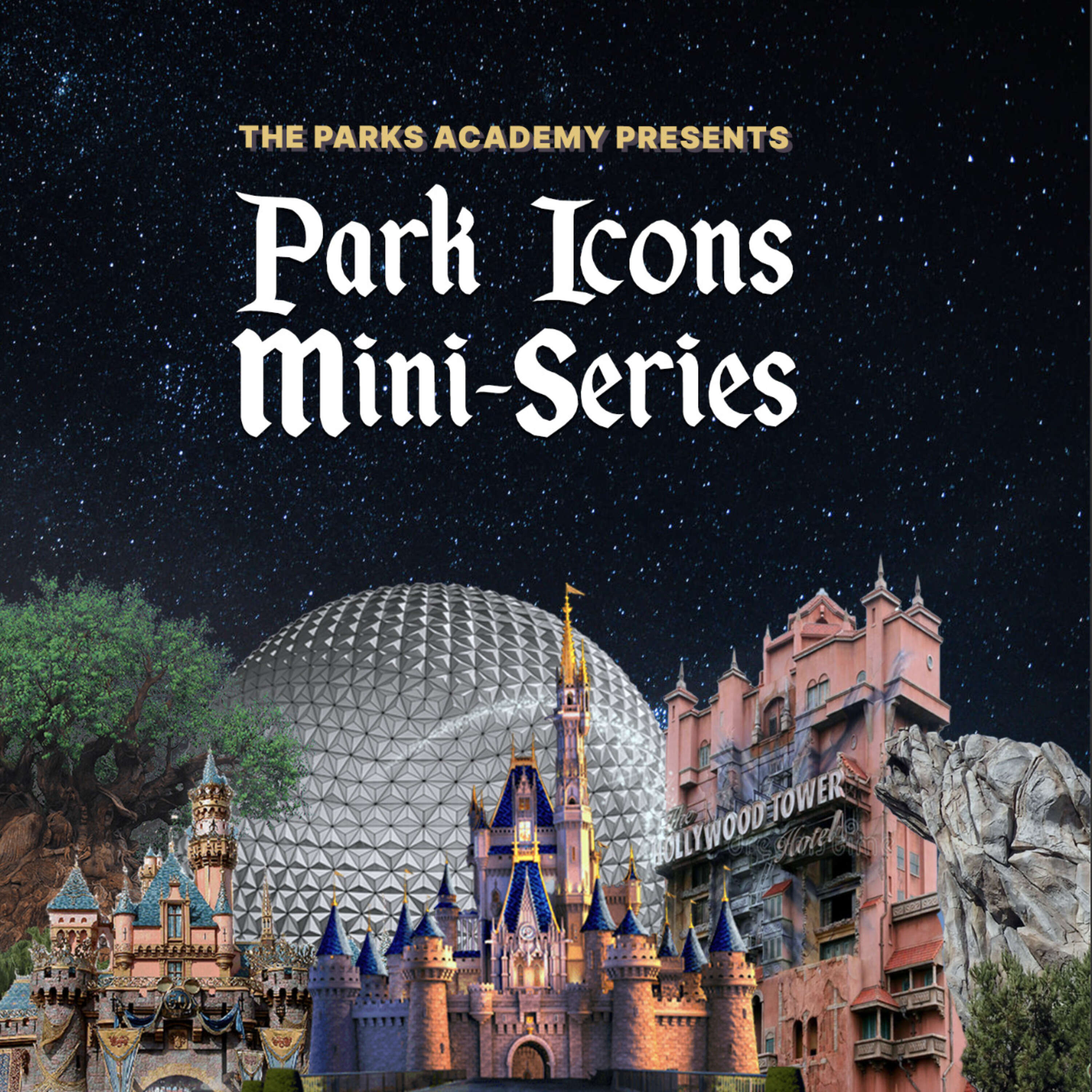 Episode 66: Cinderella's Castle History - Park Icons Mini-Series