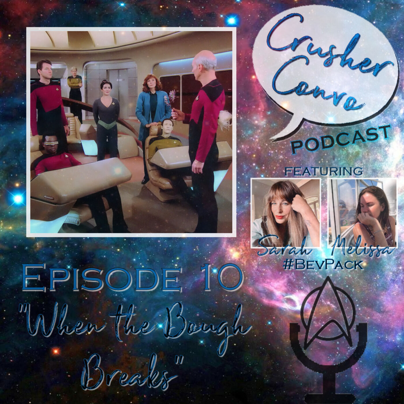 Ep: 010 "When the Bough Breaks" - Featuring Sarah & Melissa