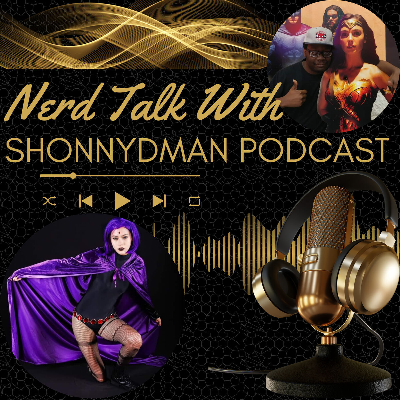 Nerd Talk with ShonnyDman Episode 44: Special Guest Serena