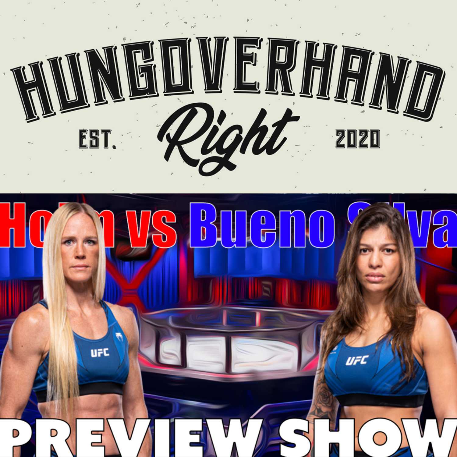 UFC: Holm vs Bueno Silva Preview Show (Picks/Predictions/Betting)