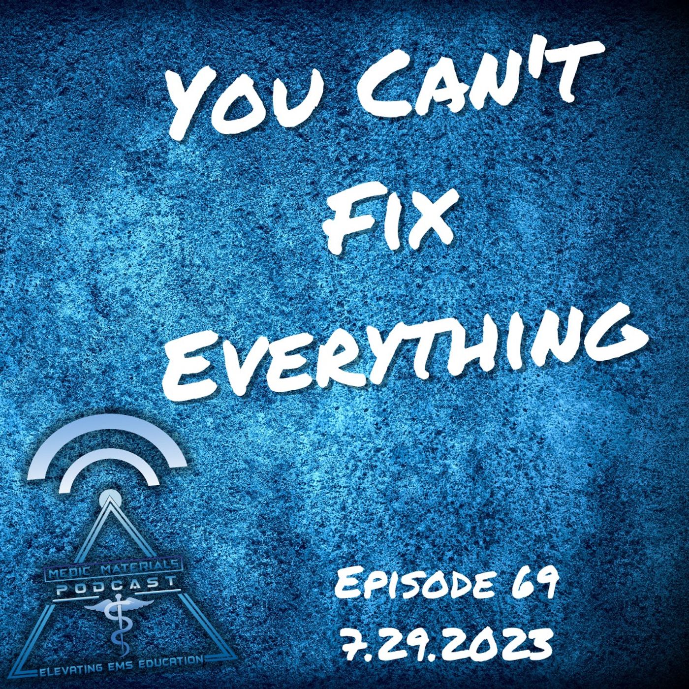 You Can't Fix Everything