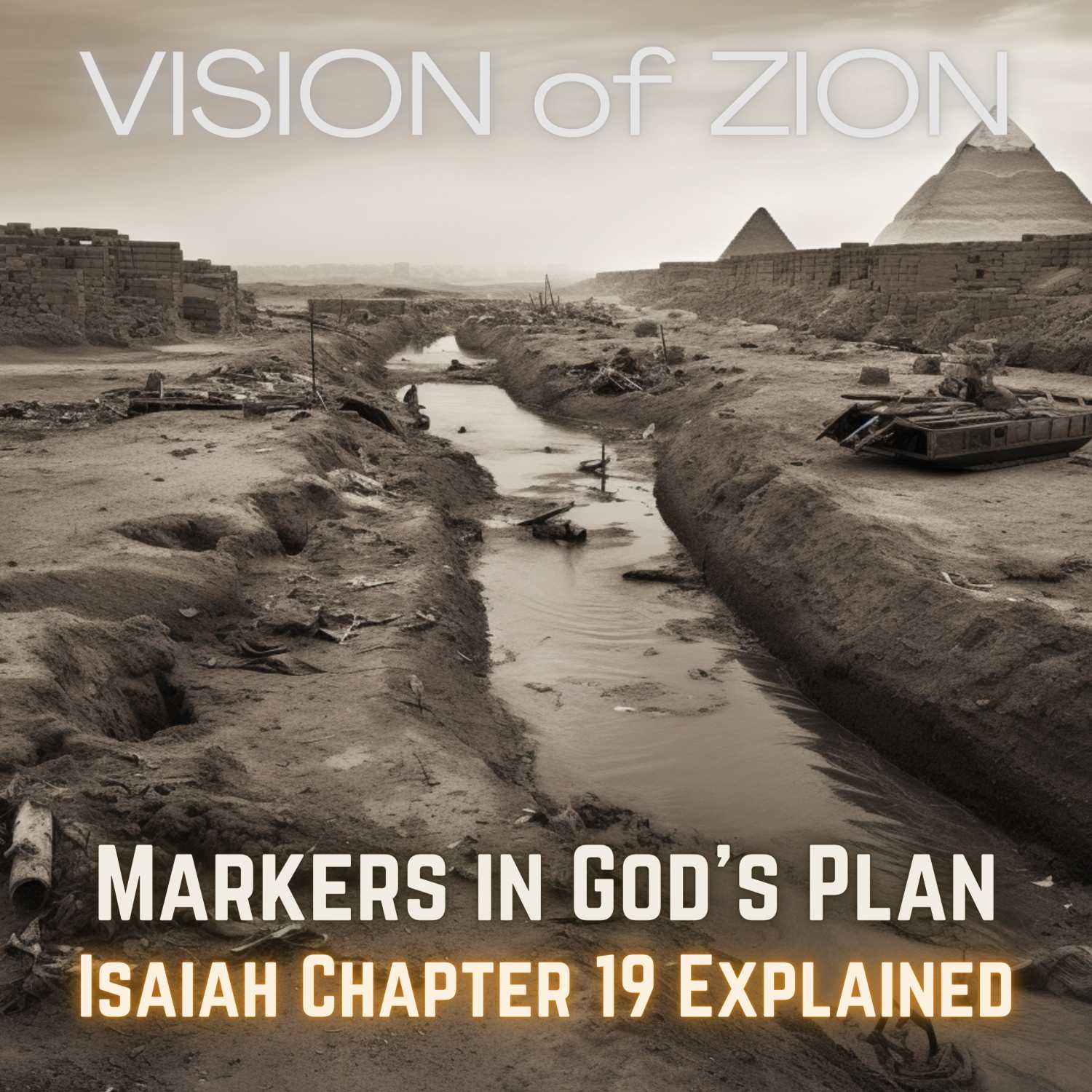 Markers in God's Plan: Isaiah 19 Explained