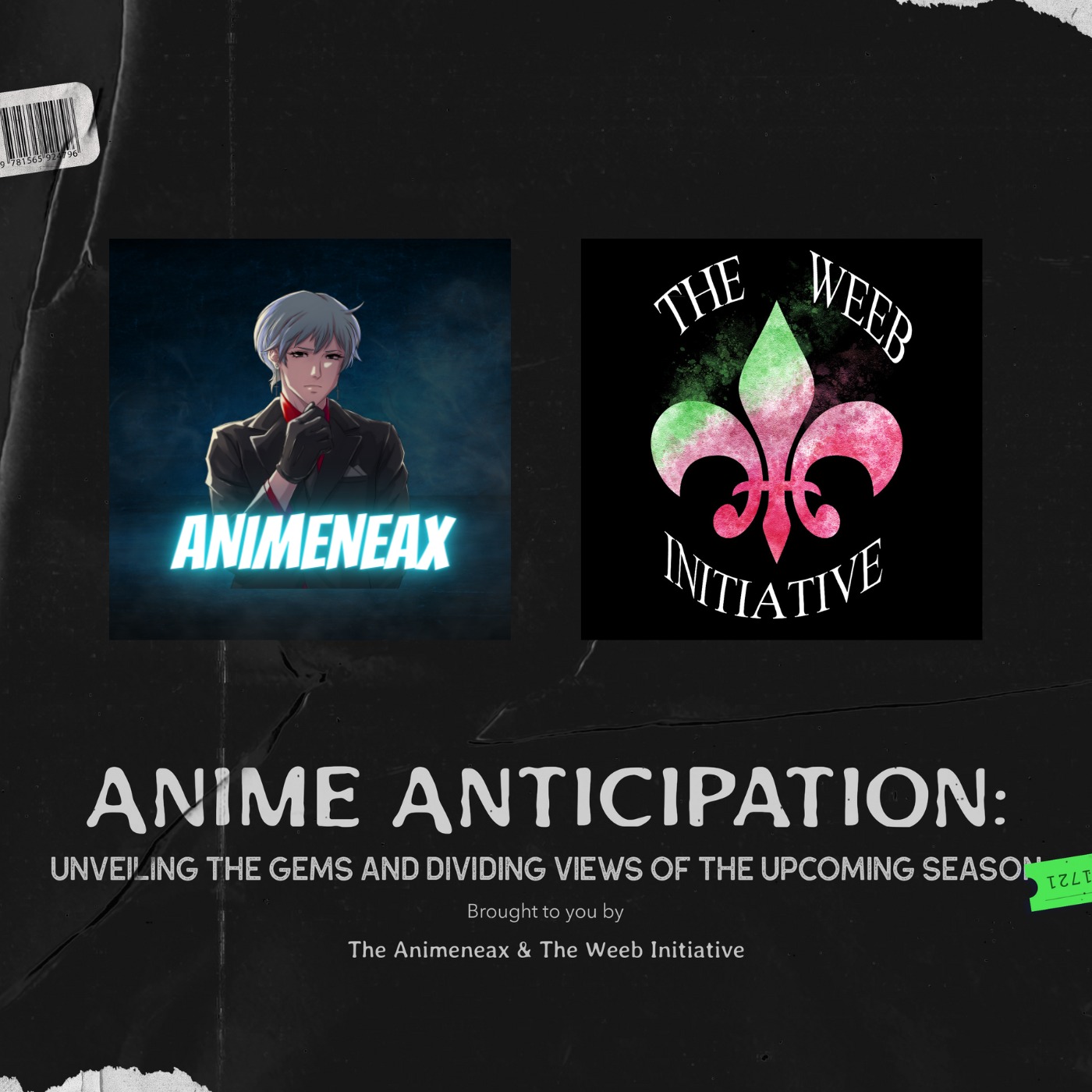 Anime Anticipation: A Special Collaboration - Unveiling the Gems and Dividing Views of the Upcoming Season with The Weeb Initiative