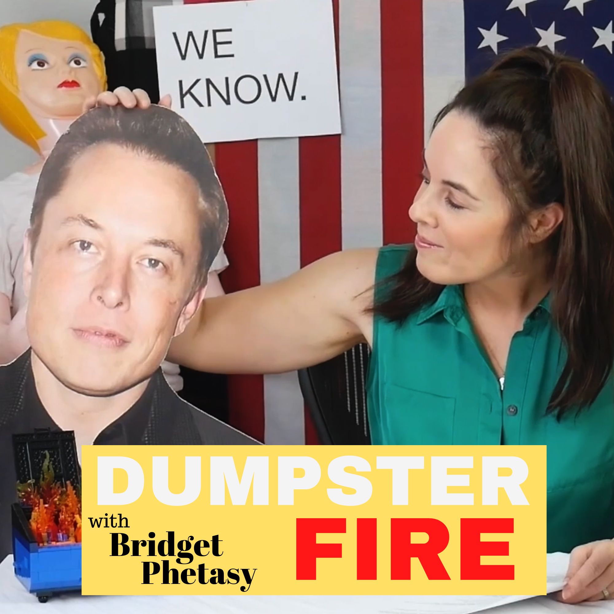 Dumpster Fire 119 - Elon Can't Ignore Us Forever