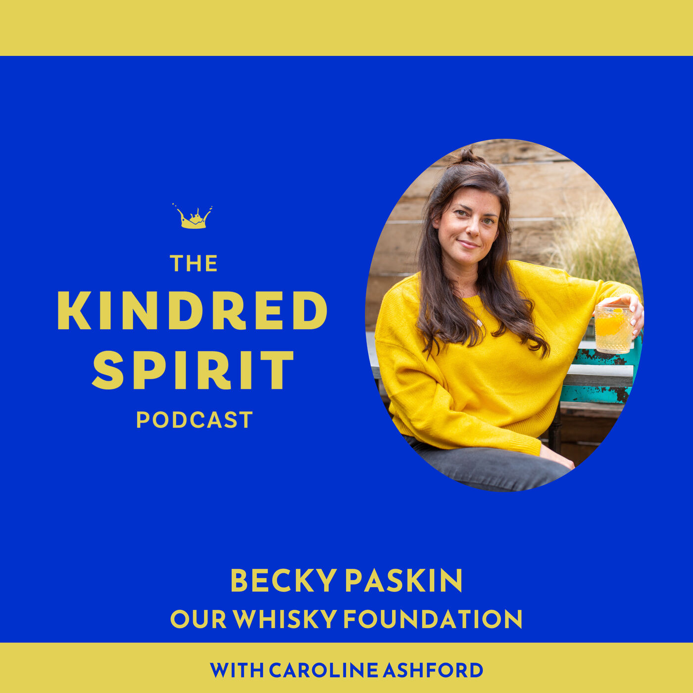 Becky Paskin, Our Whisky Foundation