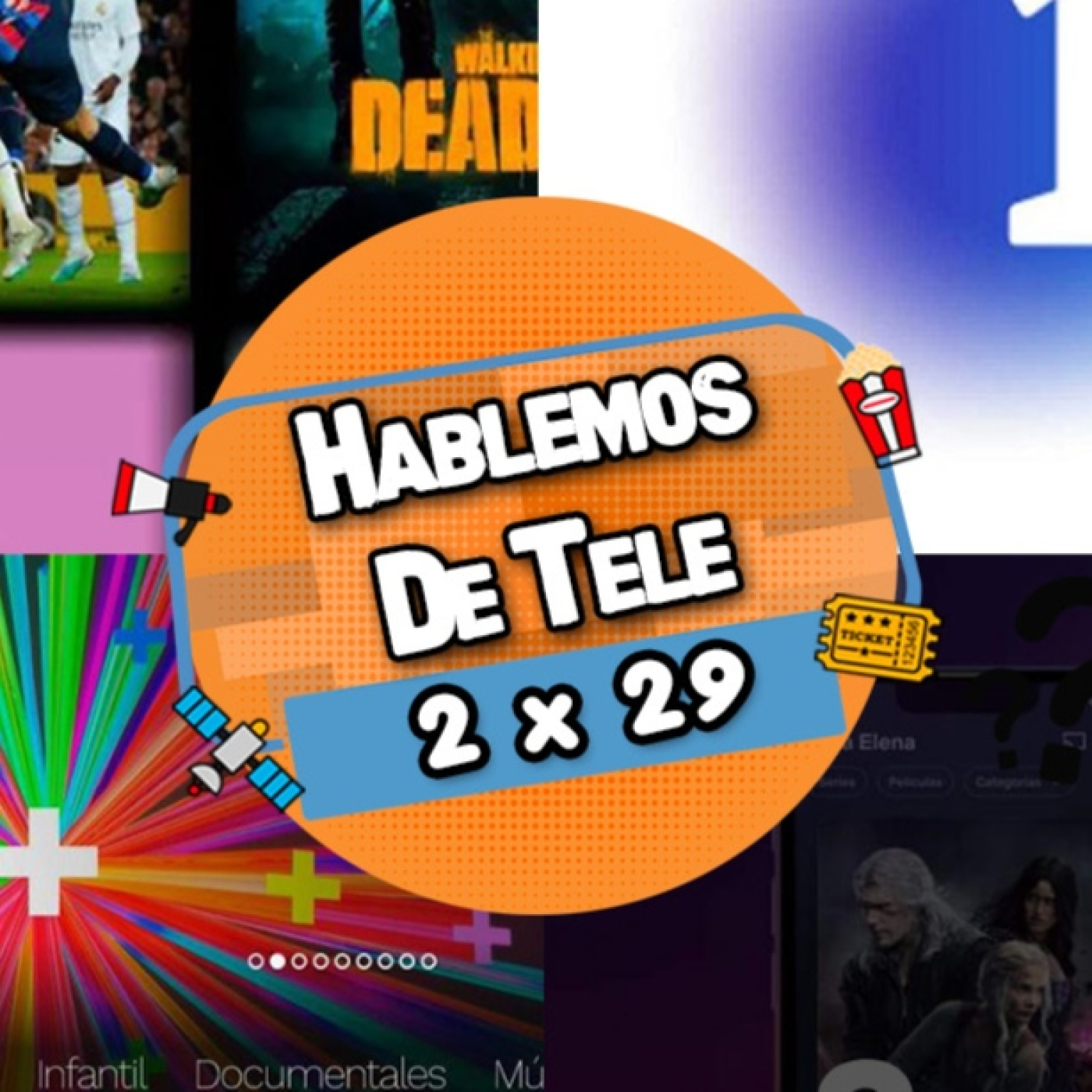 Movistar+ ya sabemos más, Futbol en Orange, RTVE 4k TDT y mucho más, esto es Hablemos de Tele 2x29