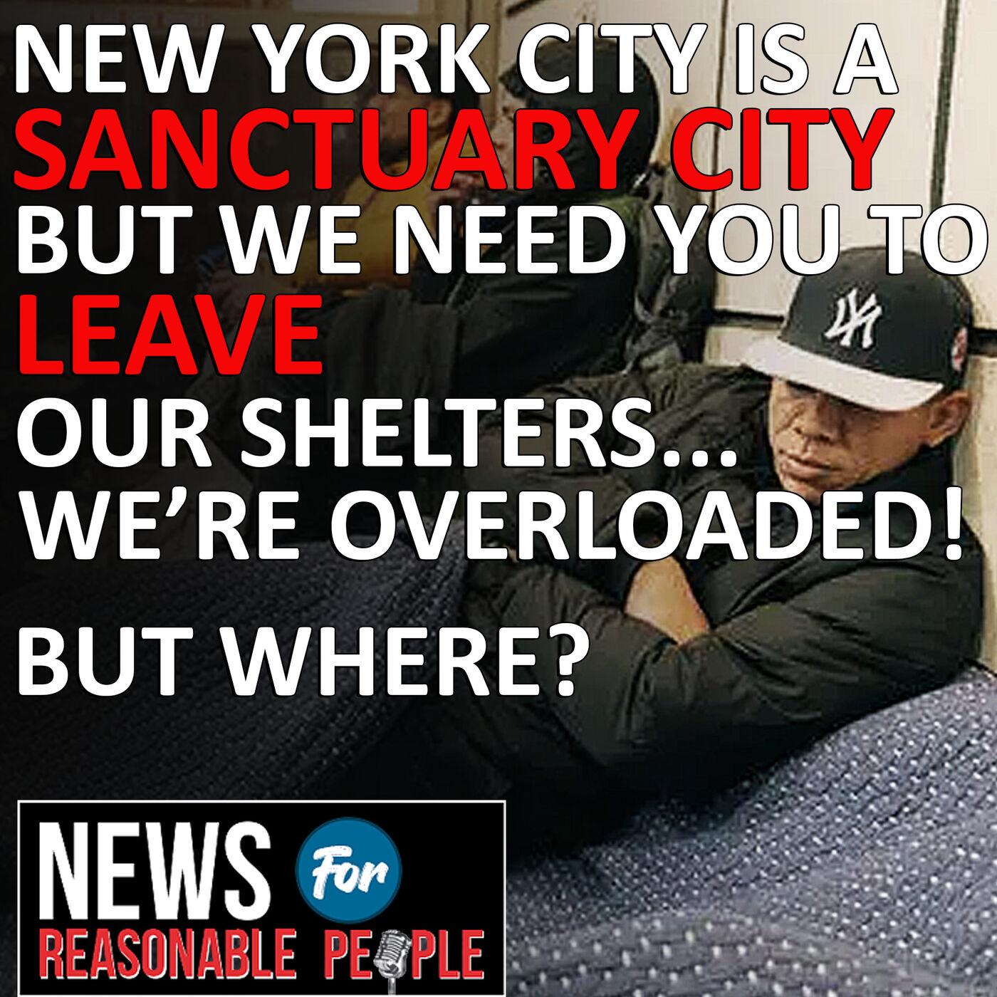 #1,823 - New York City Mayor Eric Adams gives immigrants 60 days to get out of its shelters