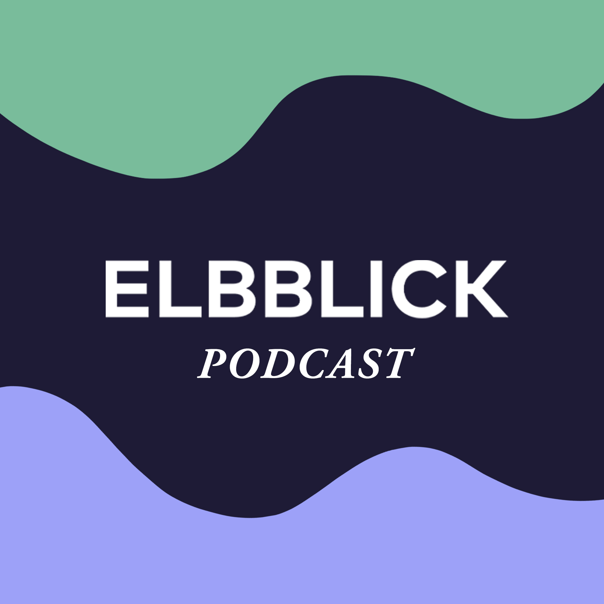 ELBBLICK Podcast 