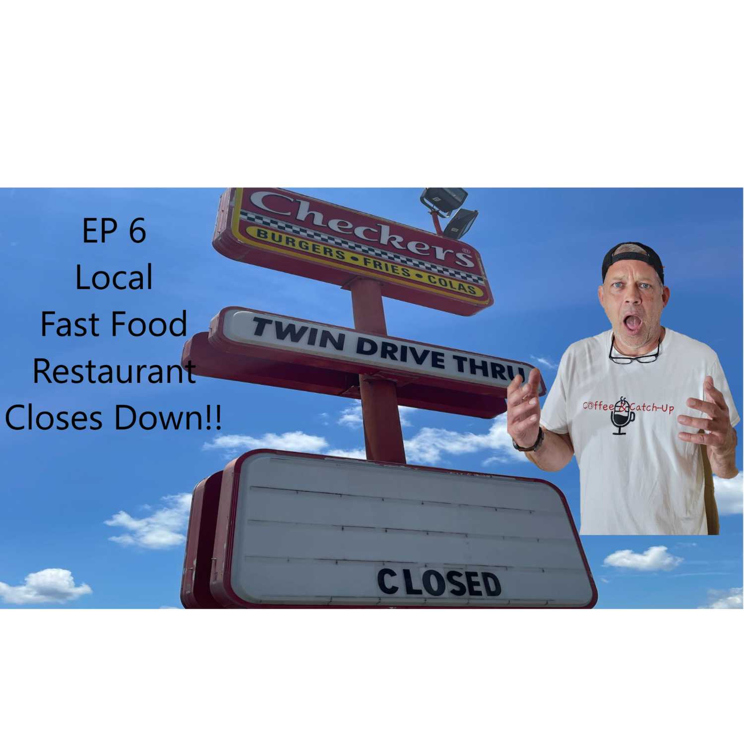 Episode 6 Local Restaurant Closes Doors!!!