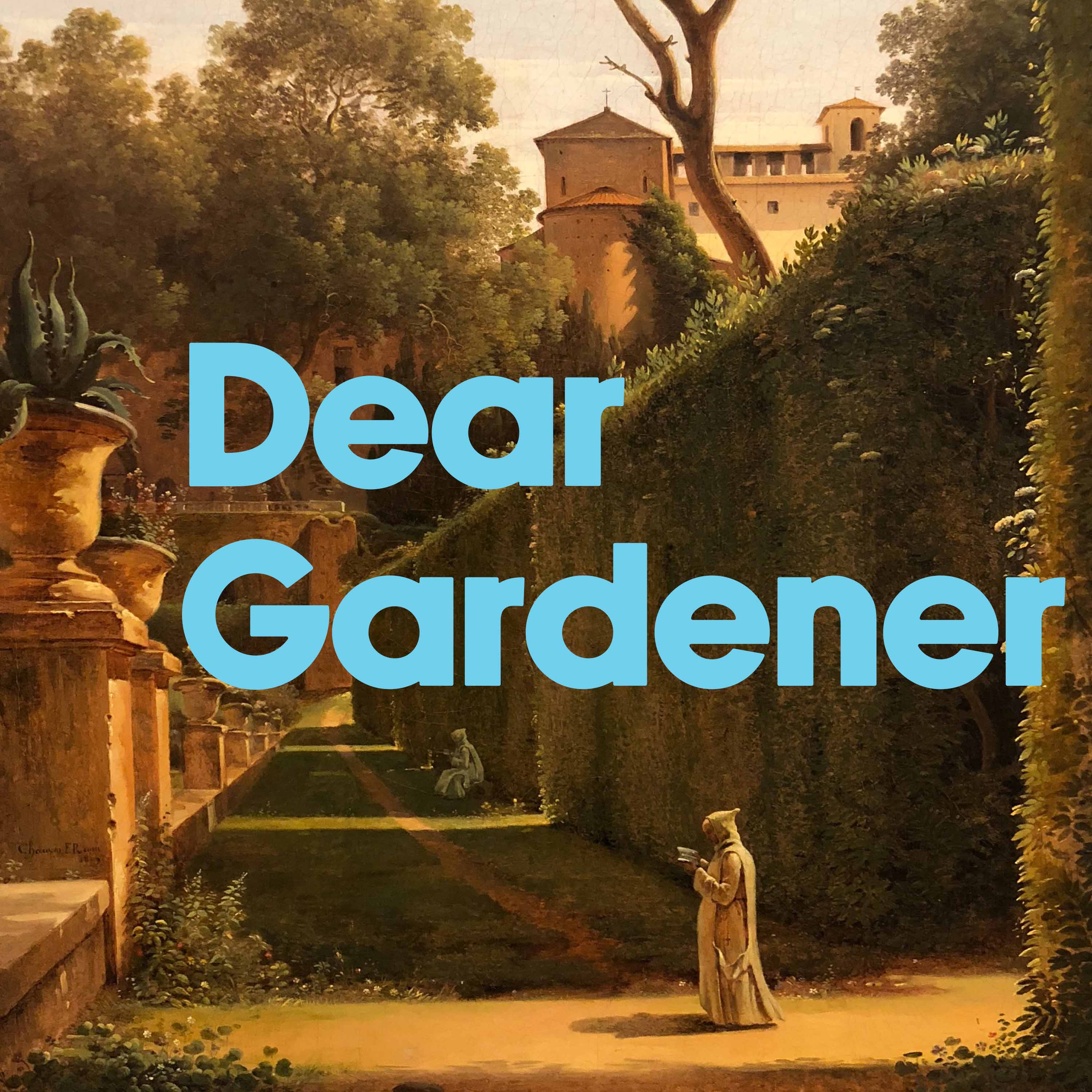 Dear Gardener 