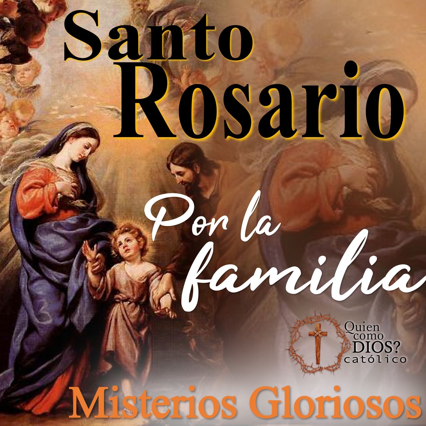 Santo Rosario ▶︎ por la 👨&zwj;👩&zwj;👧&zwj;👦 Familia▸ Misterios GLORIOSOS 🥲 [Mi&eacute;rcoles y Domingo]