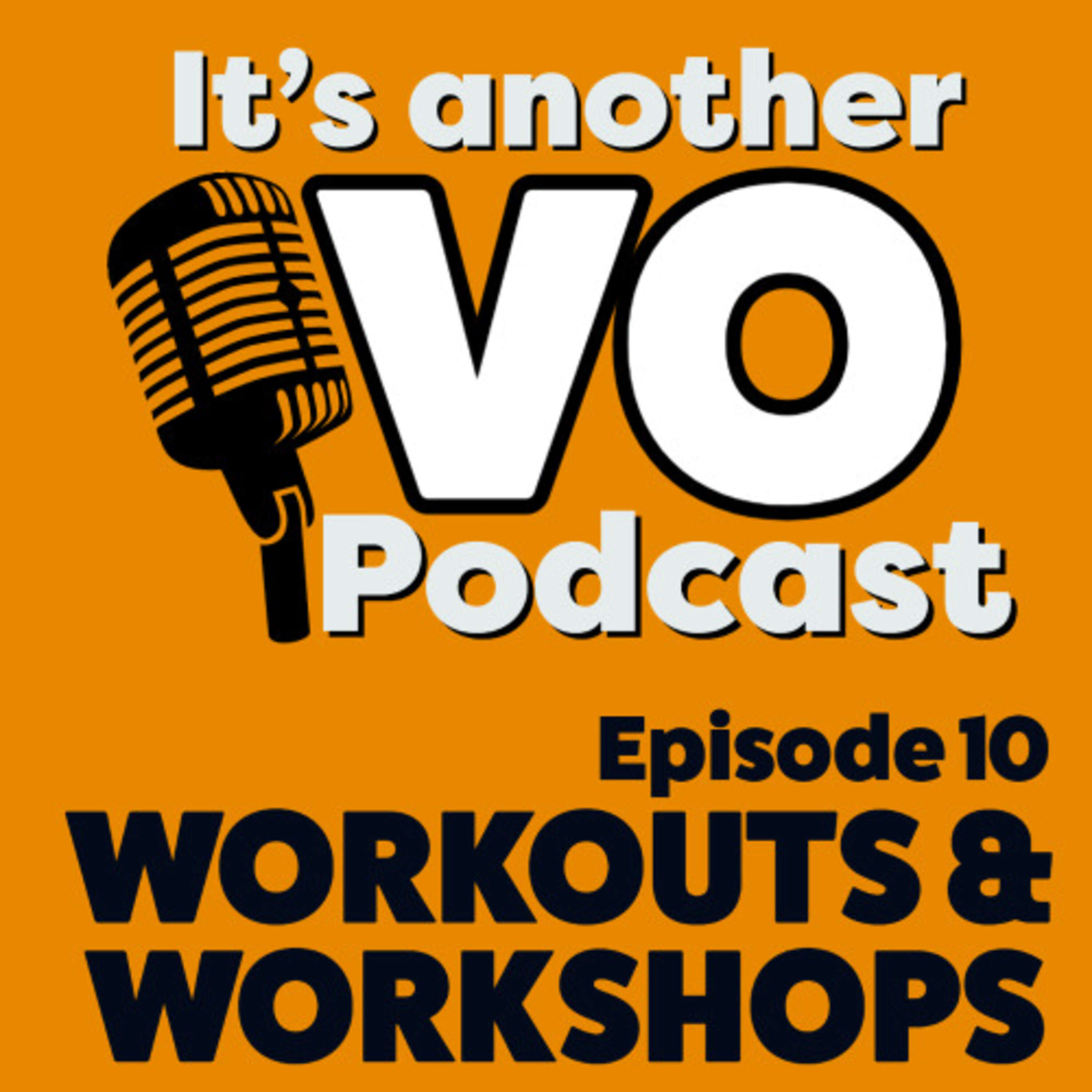 Ep 10 - Workouts and Workshops