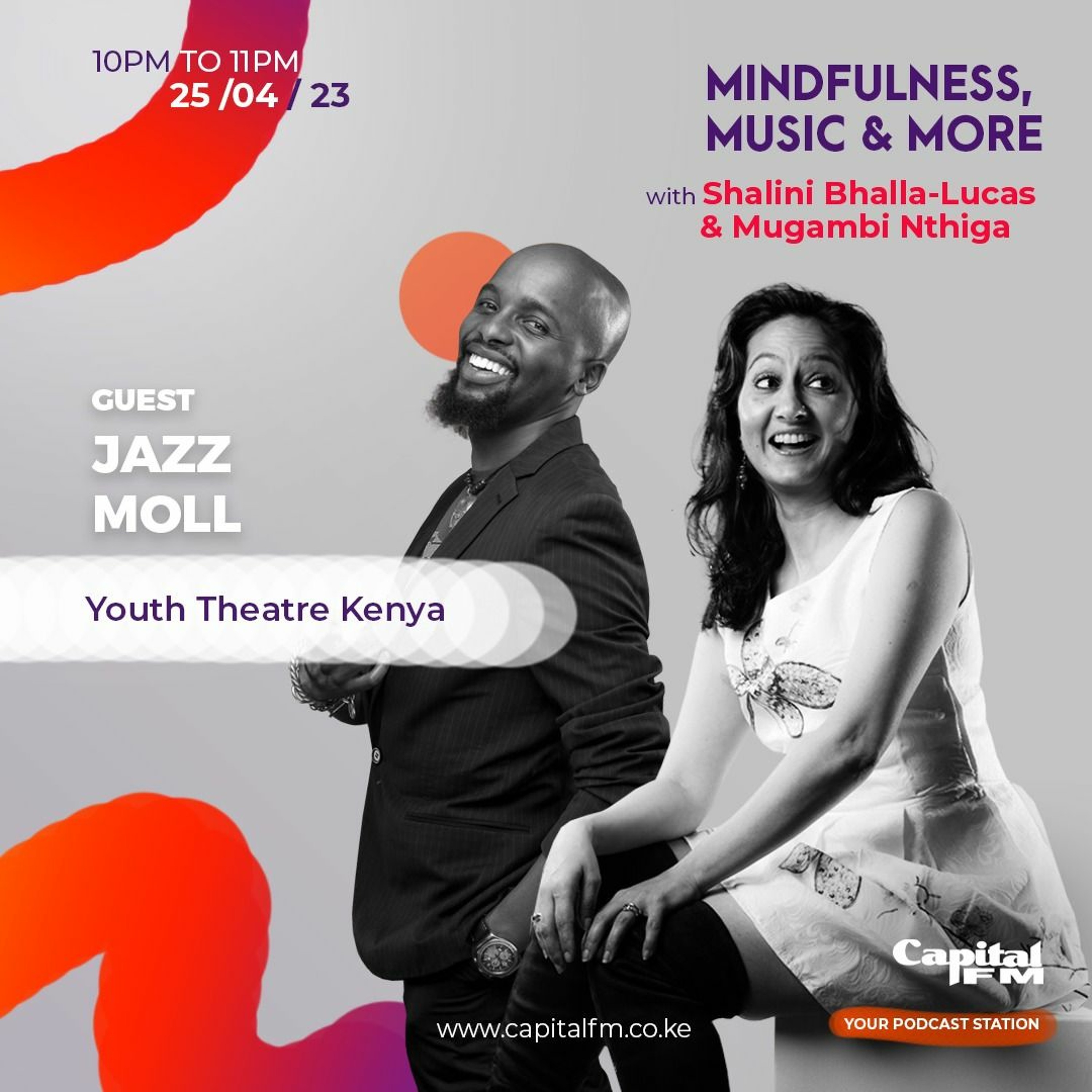 Mindfulness Music & More with Shalini Bhalla-Lucas, Mugambi Nthiga And Mike Wachira