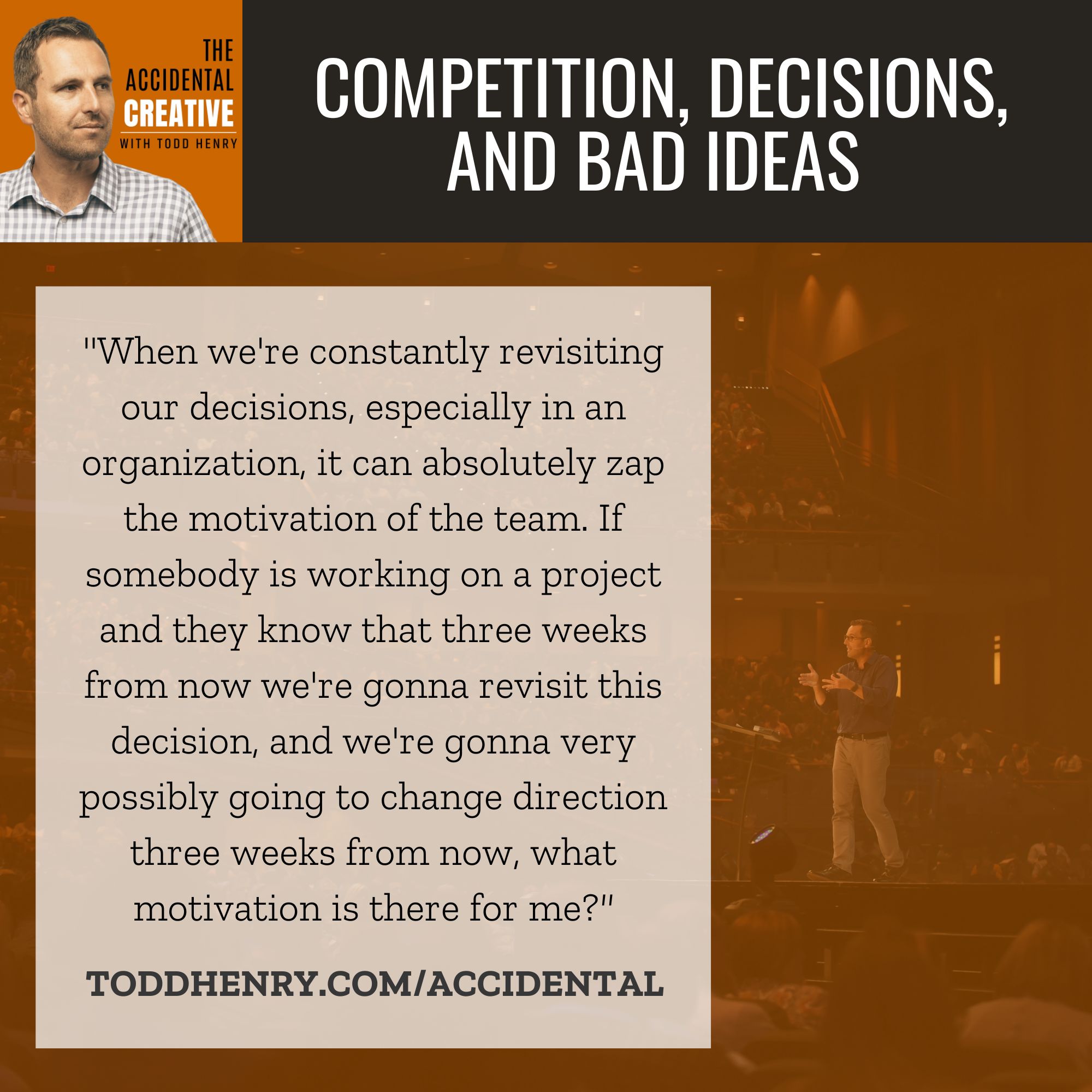 Competition, Decisions, and Bad Ideas