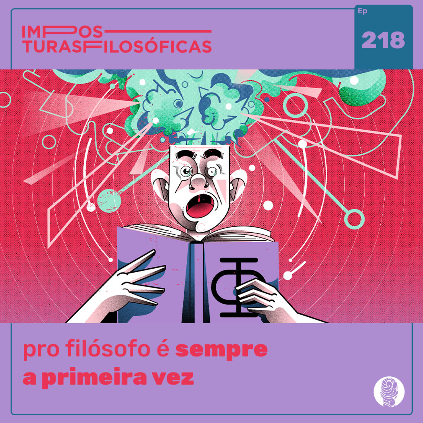 #218 pro filósofo é sempre a primeira vez