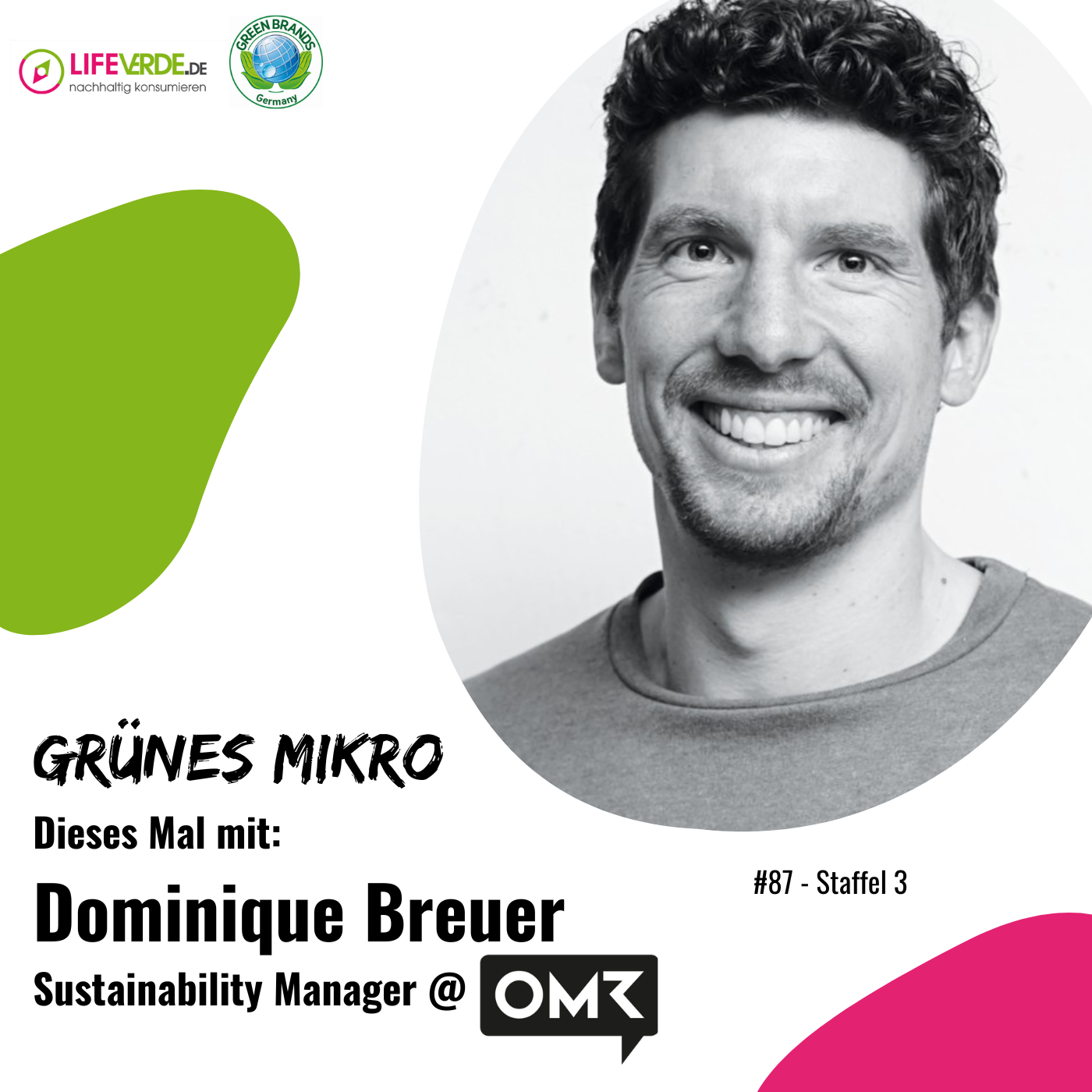 Mit Dominique Breuer Sustainability Manager bei OMR