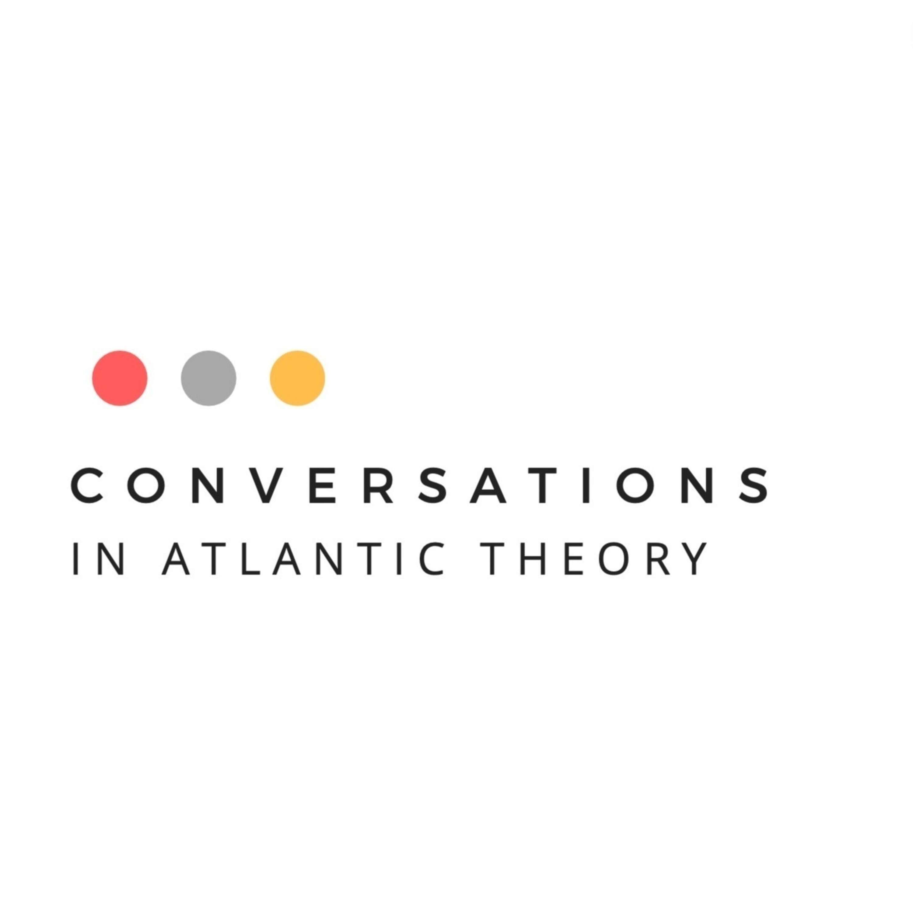 Conversations in Atlantic Theory 