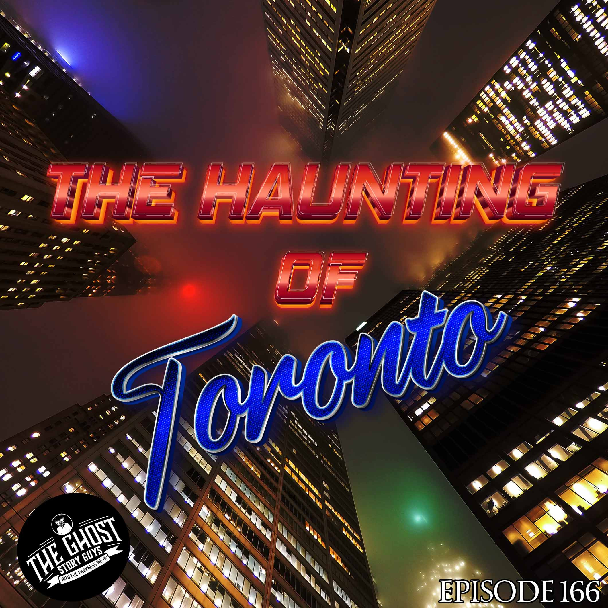 The Haunting of Toronto