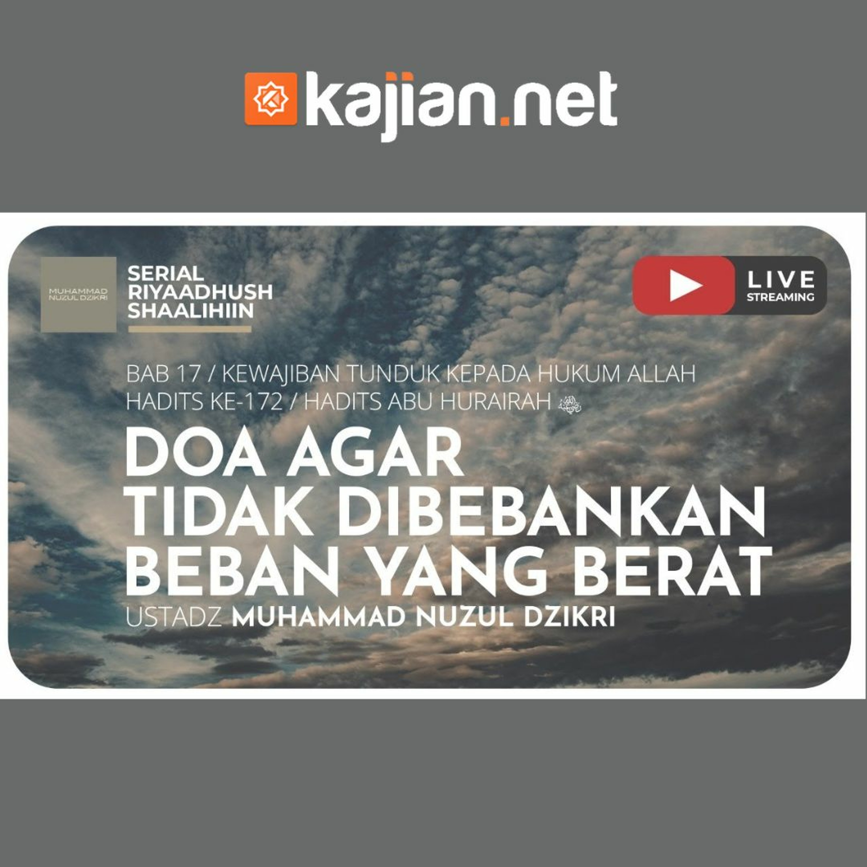 ⁣424. Doa Agar Tidak Dibebankan Beban yang Berat - Ustadz Muhammad Nuzul Dzikri, Lc. - Ceramah Agama