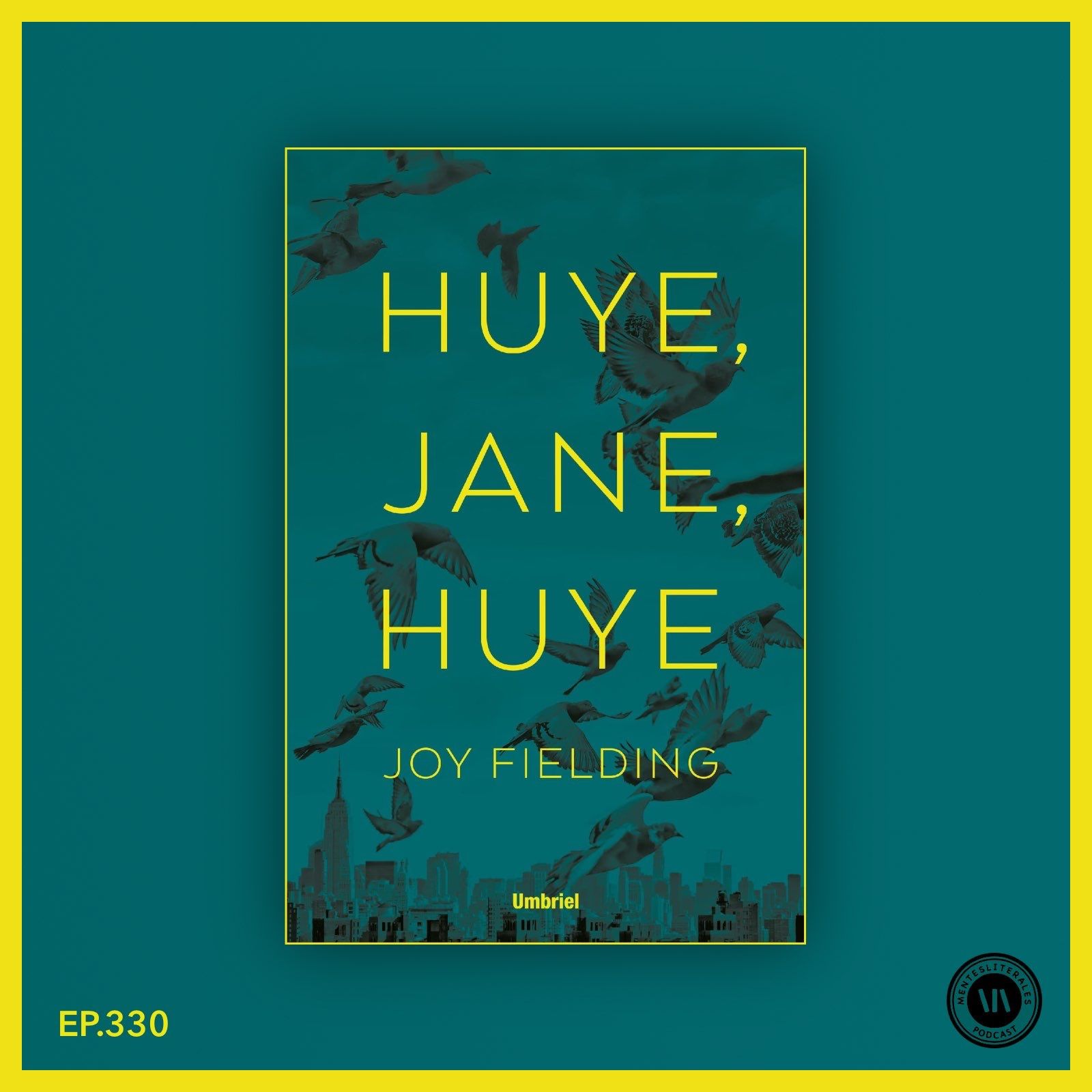 ¡Huye, jane, huye!