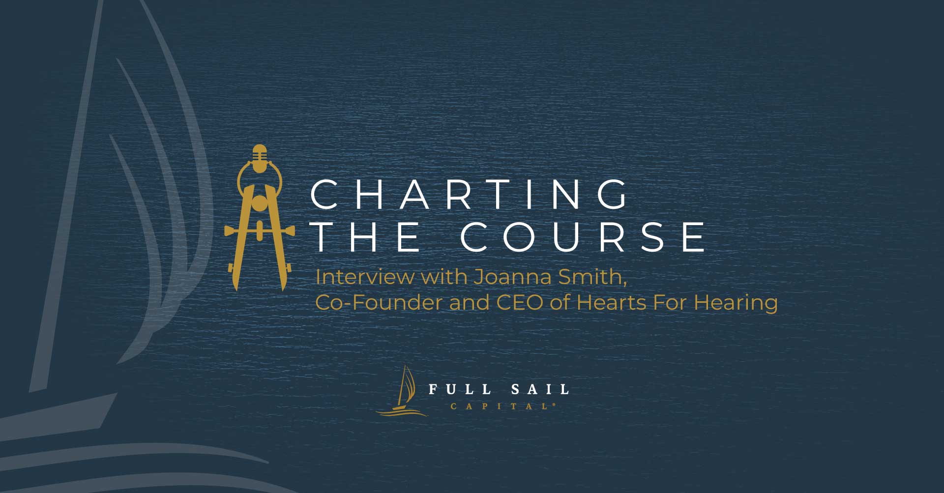 Interview with Joanna Smith &ndash; Co-founder and CEO of Hearts For Hearing