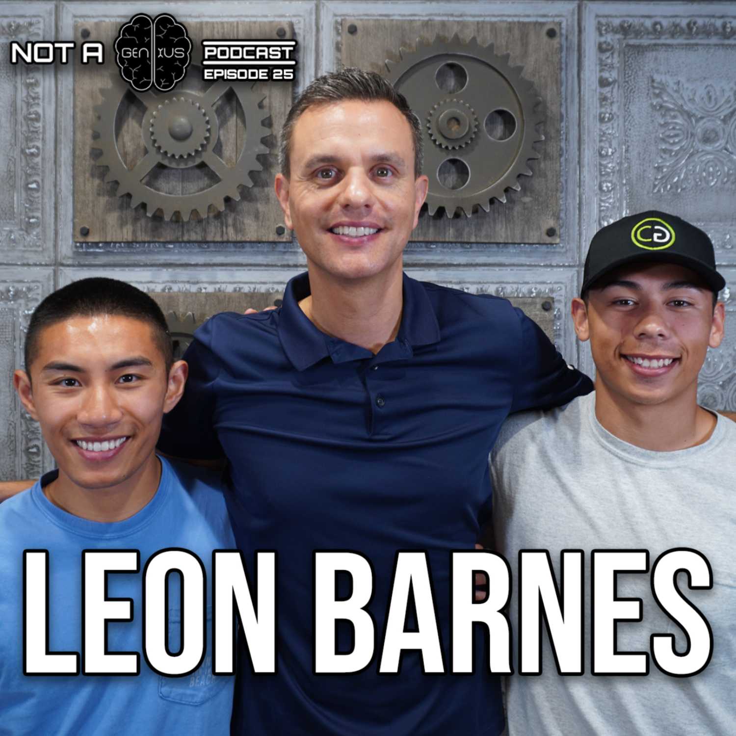 Leon Barnes | Not a Genius Podcast Episode 25