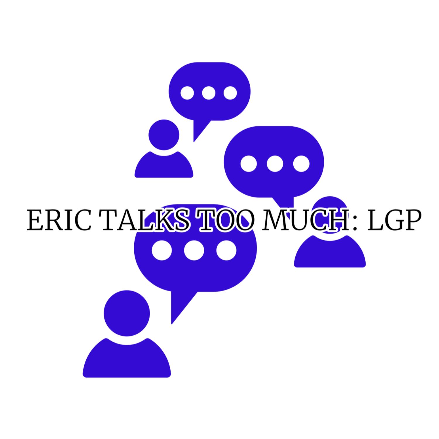 Eric Talks Too Much: Let’s Get Personal