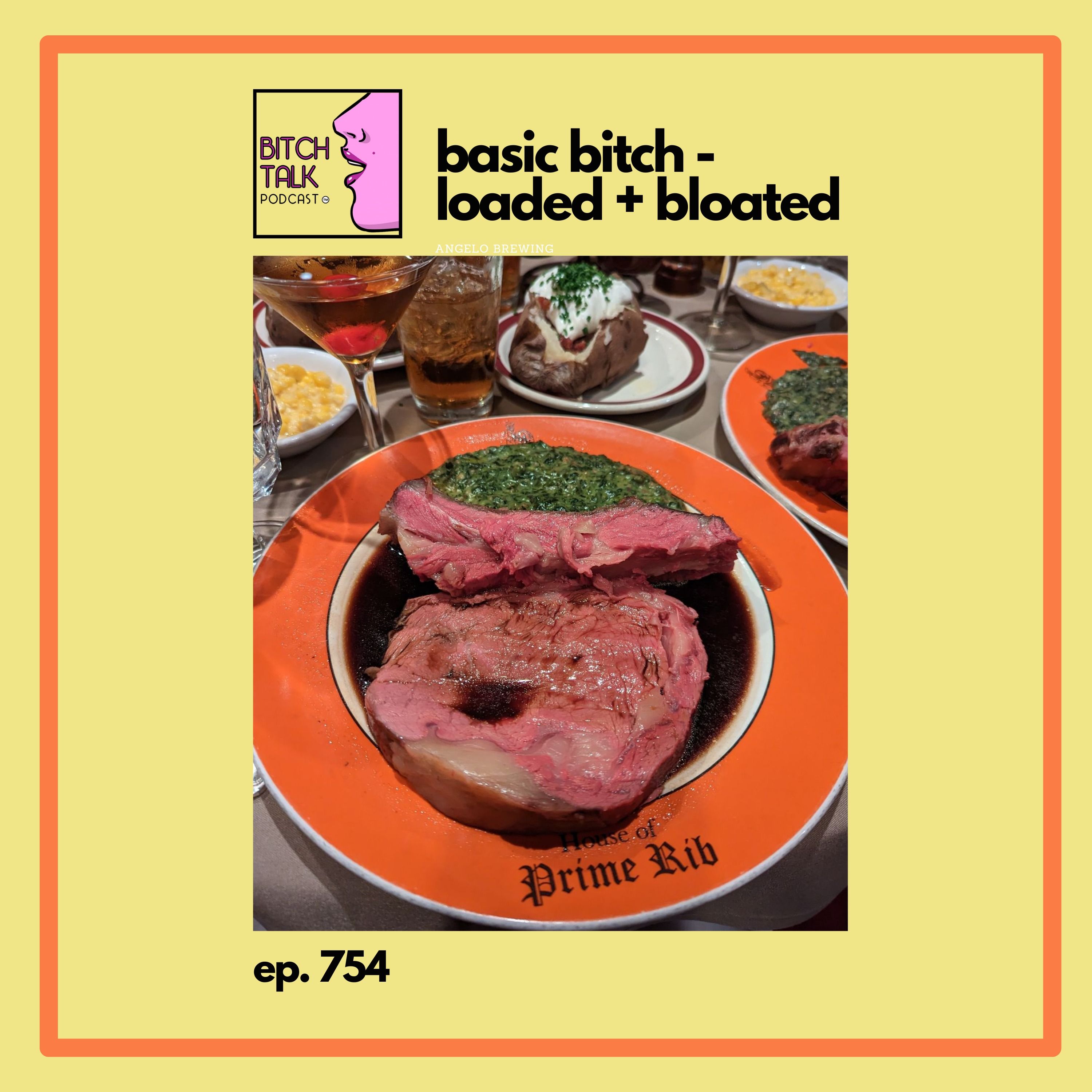 Basic Bitch - Loaded + Bloated