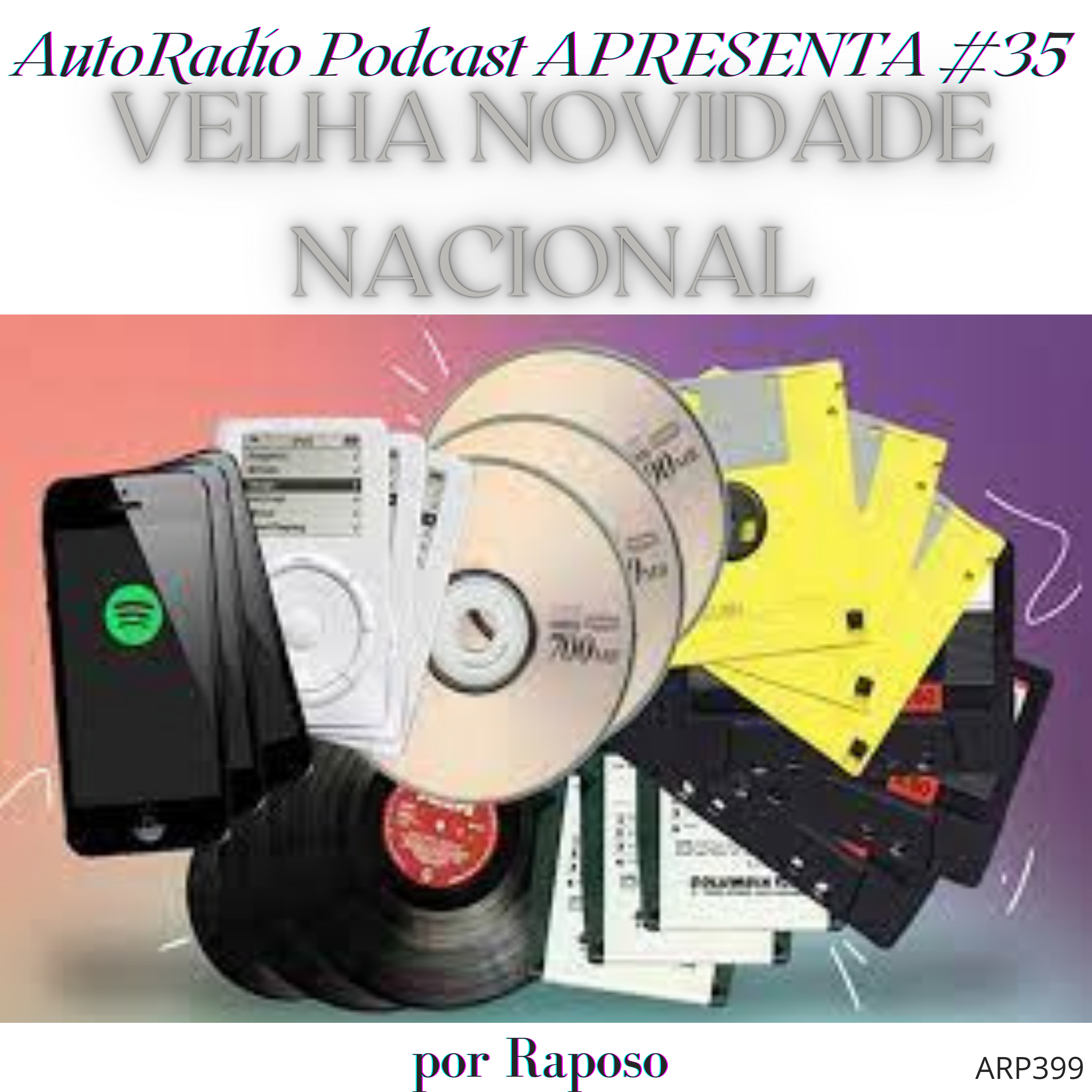 ⁣AutoRadio Podcast Apresenta #35 - Velhas Novidades Nacionais