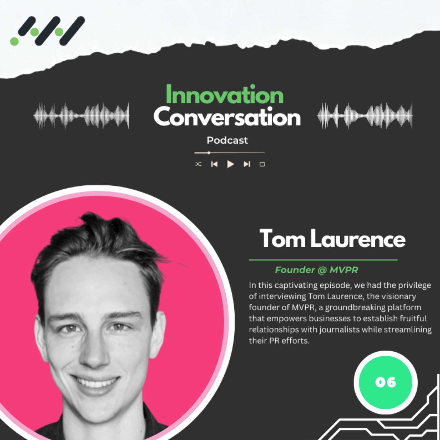 Revolutionizing PR: Unleashing the Power of Data and Automation with Tom Laurence, Founder of MyPR