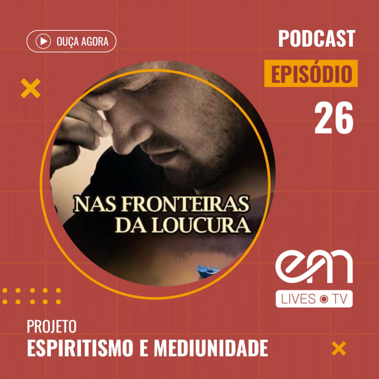 #26- NAS FRONTEIRAS DA LOUCURA - CAP. 21 - ROGATIVA E SOCORRO