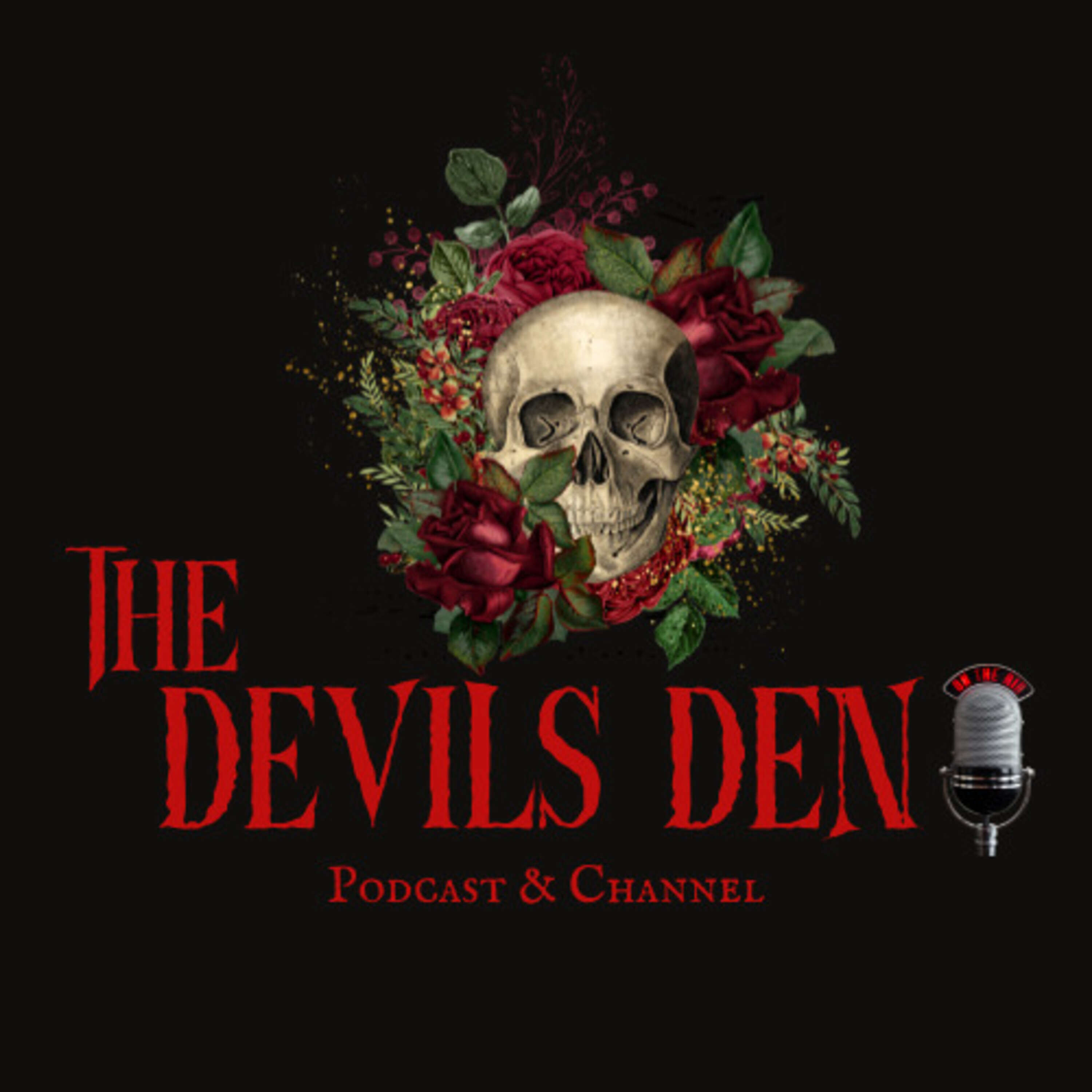 The Devil's Den Podcast 