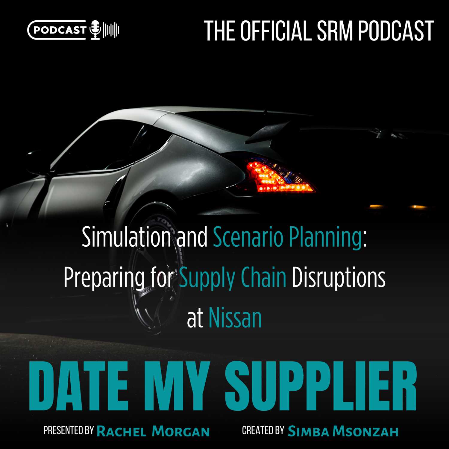 "Simulation and Scenario Planning: Preparing for Supply Chain Disruptions at Nissan"