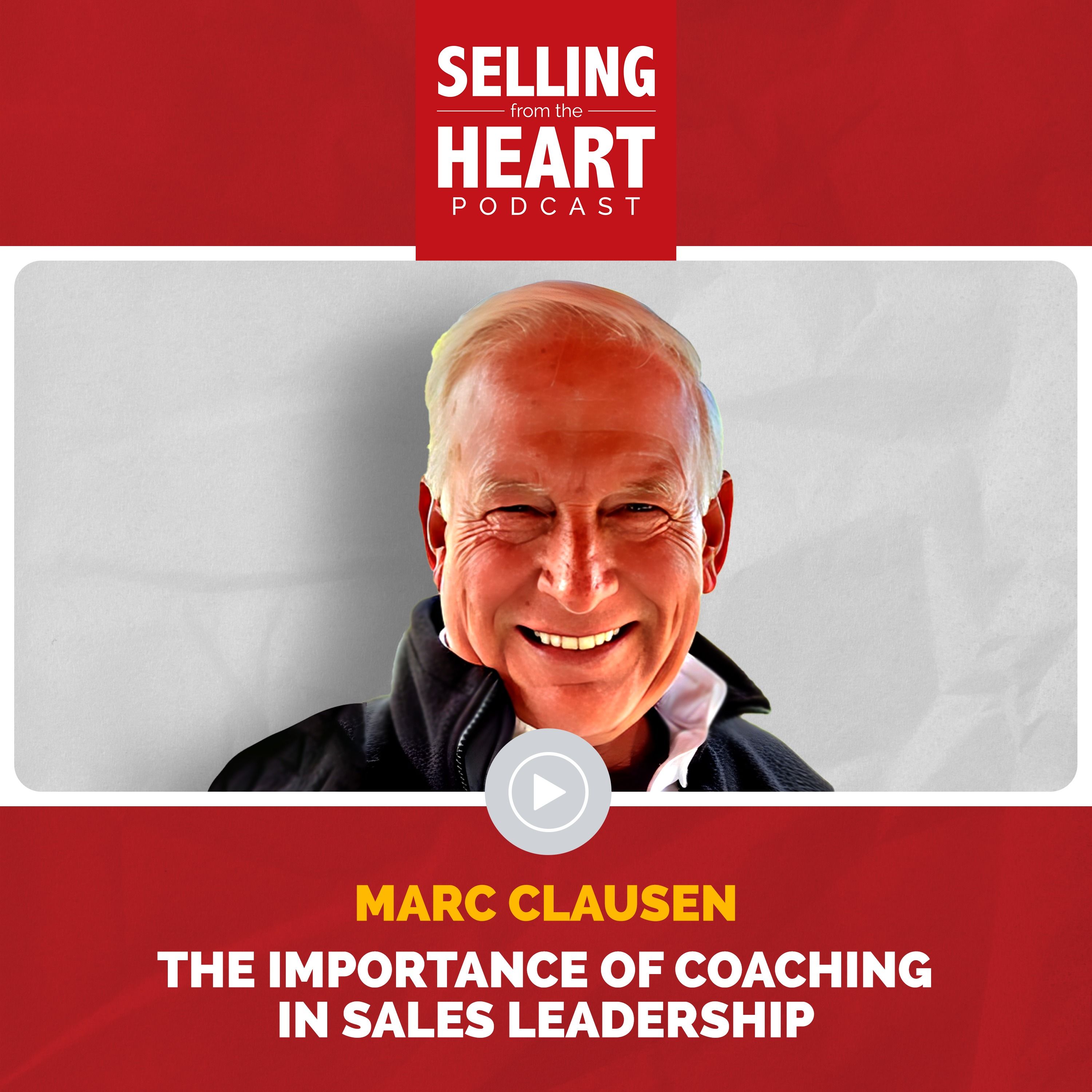 Marc Clausen - The Importance of Coaching in Sales Leadership