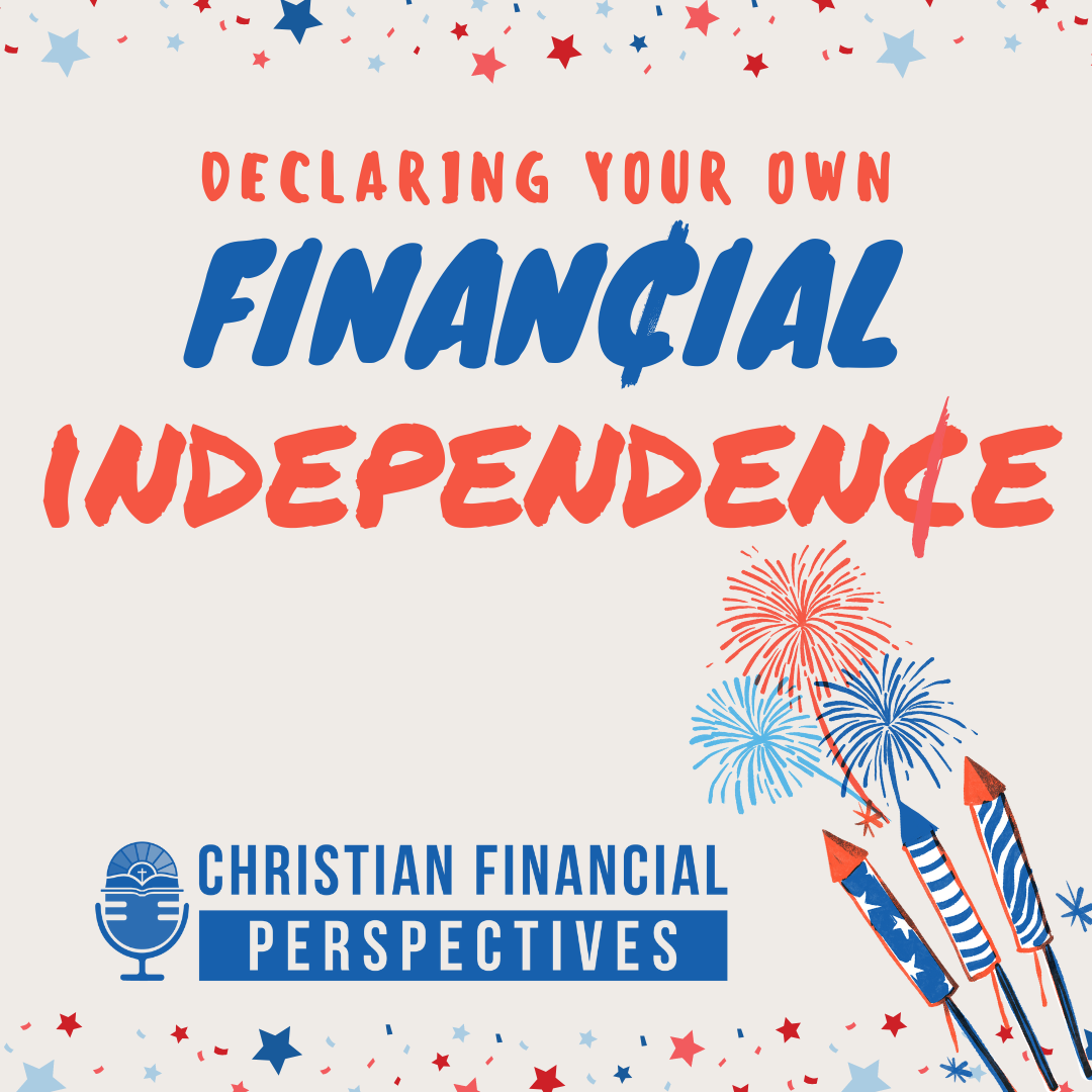 Declaring Your Own Financial Independence Day