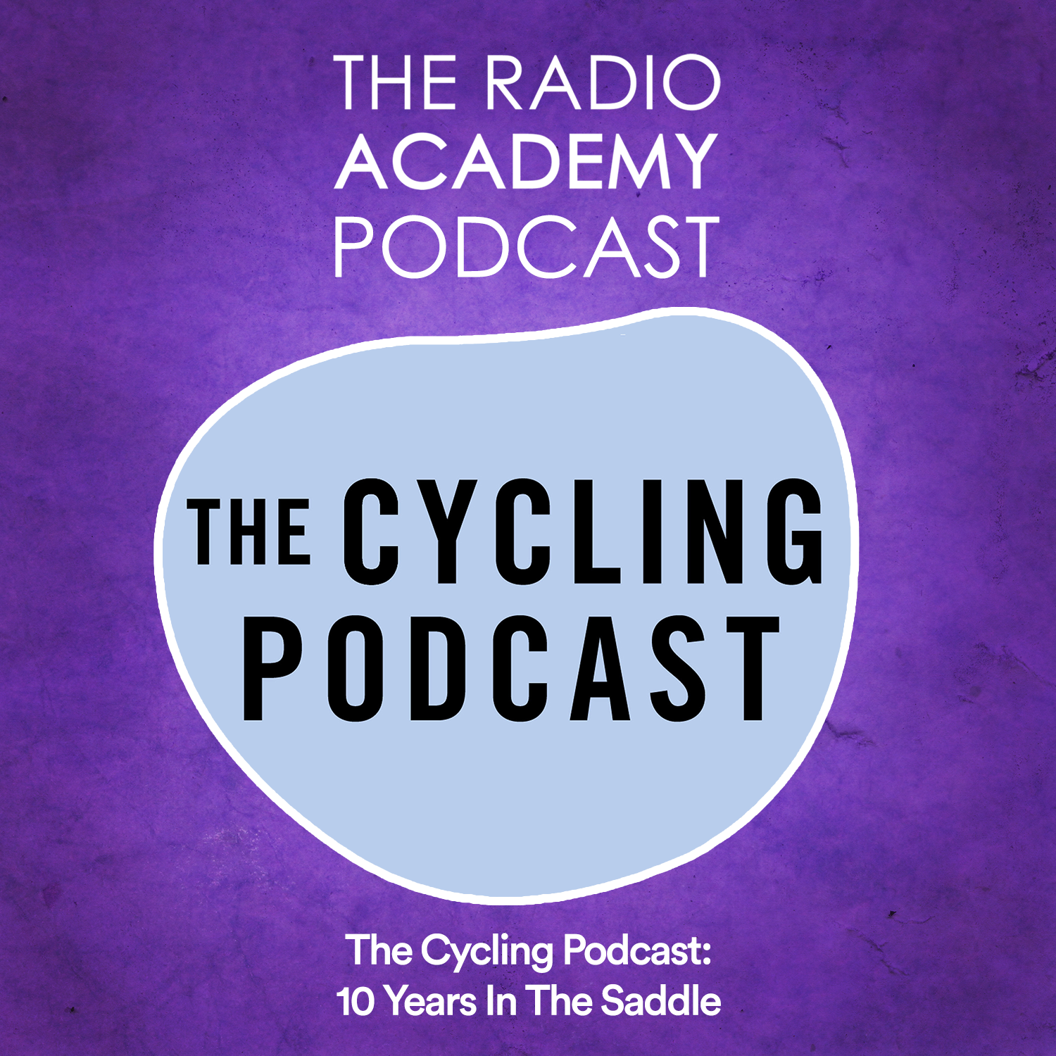 The Cycling Podcast: 10 Years In The Saddle