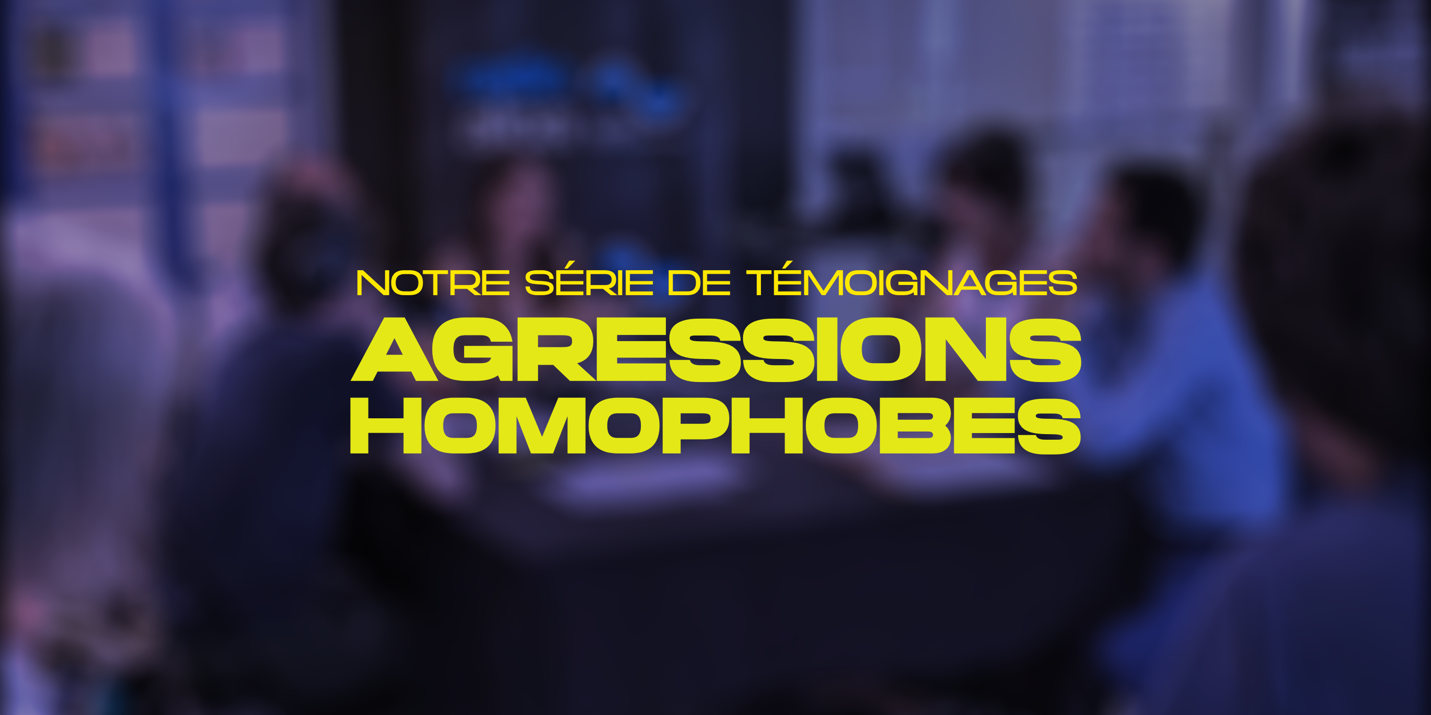 Le témoignage d’une victime d’un guet-apens homophobe