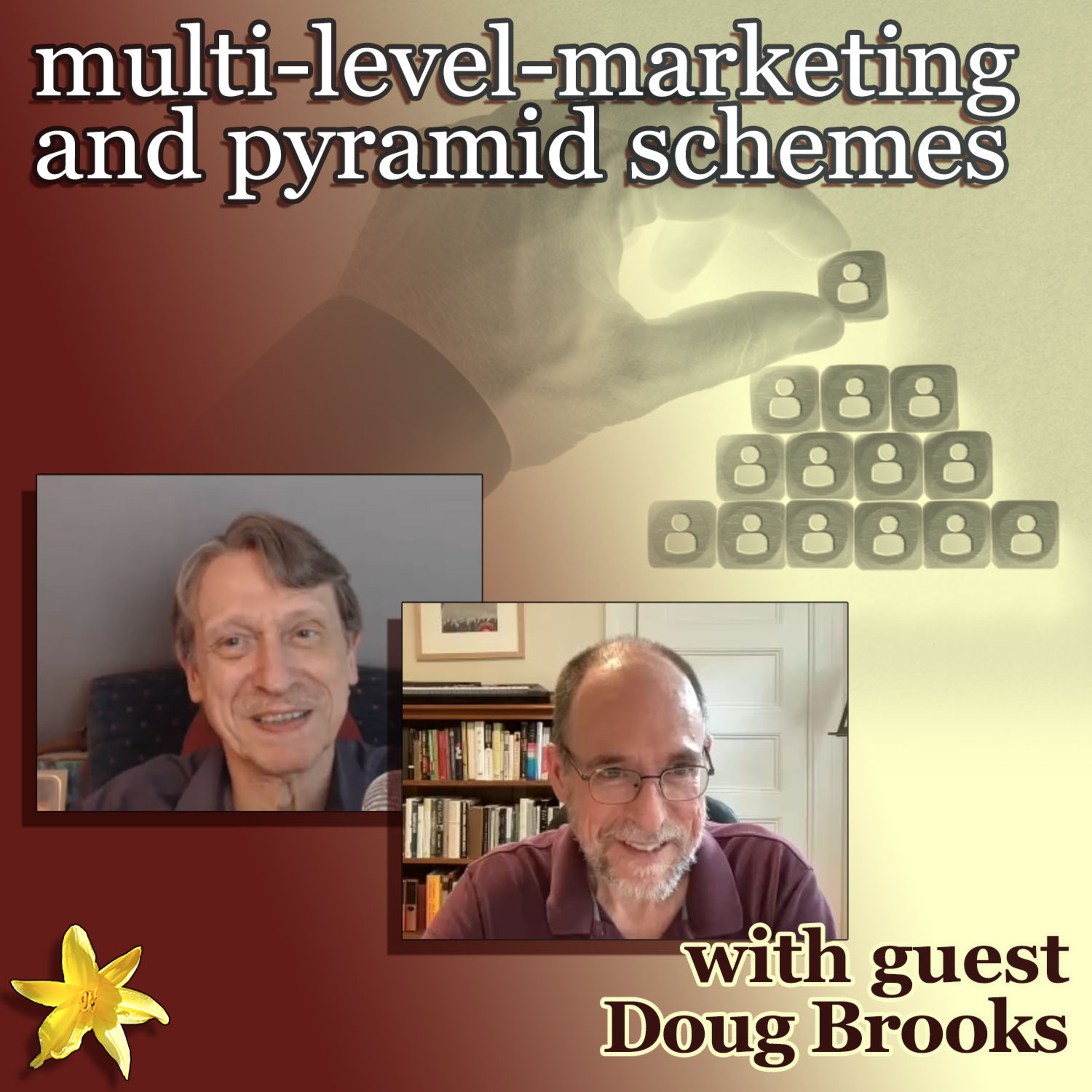 multi-level-marketing and pyramid schemes - with Doug Brooks