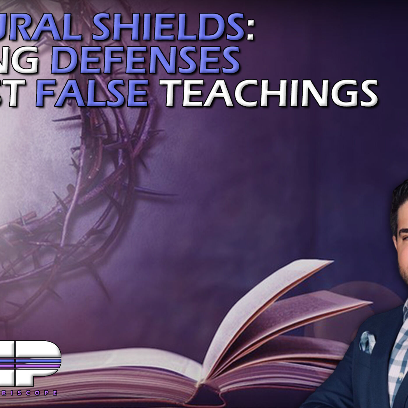 Scriptural Shields: Building Defenses Against False Teachings I Remnant Ep. 21